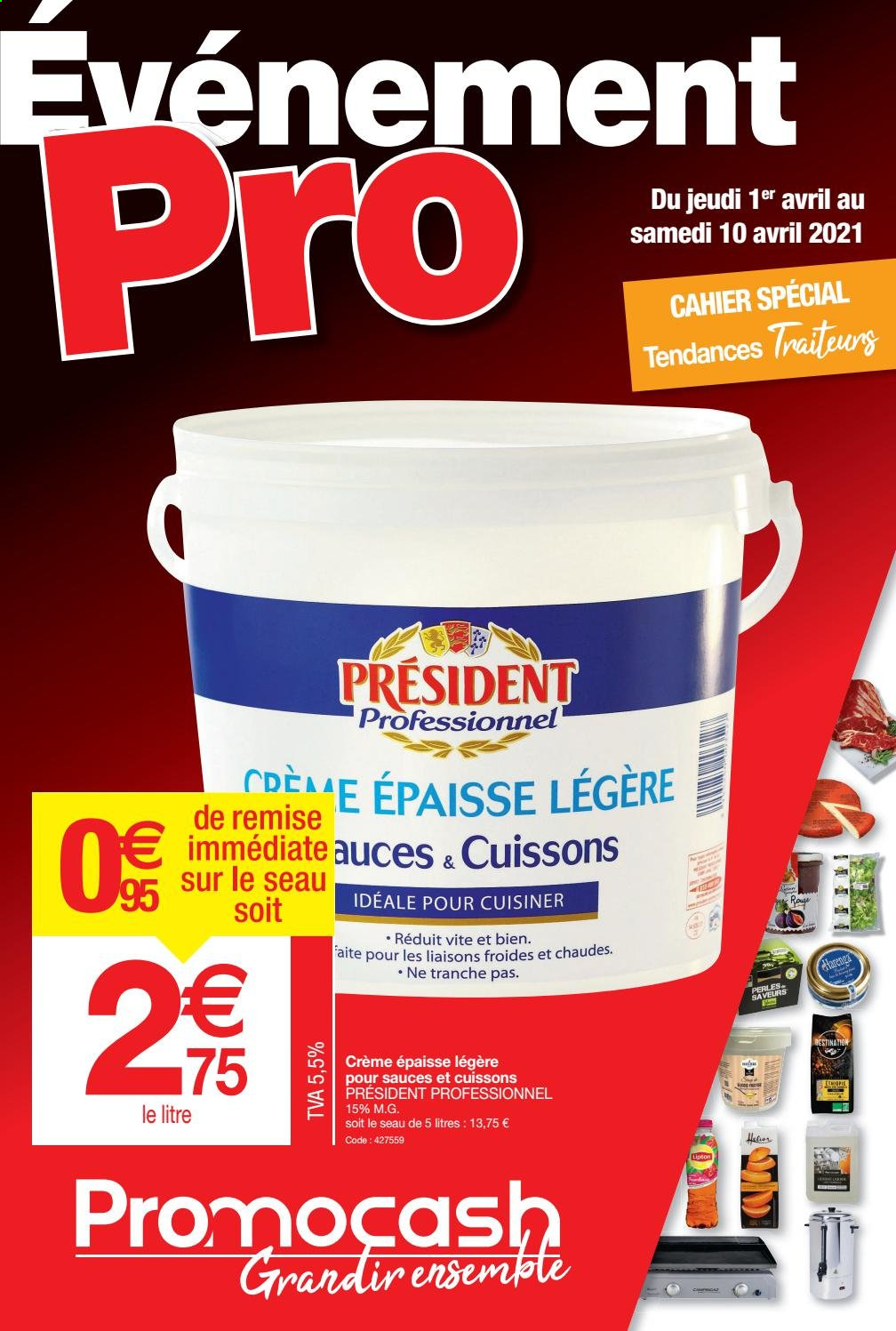 thumbnail - Catalogue Promocash - 01/04/2021 - 10/04/2021 - Produits soldés - Président, crème épaisse. Page 1.