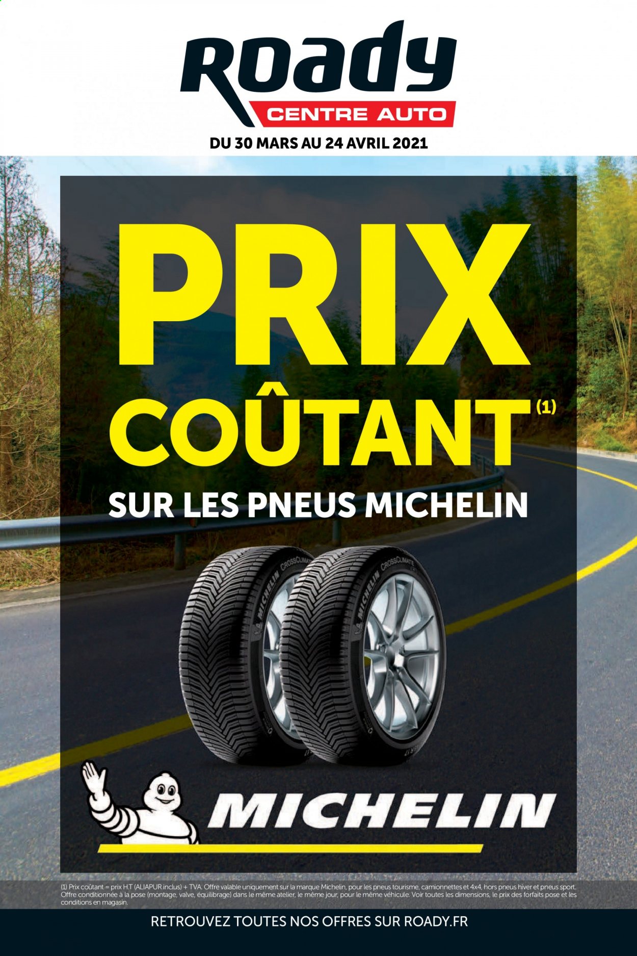 thumbnail - Catalogue Roady - 30/03/2021 - 24/04/2021 - Produits soldés - Michelin. Page 1.