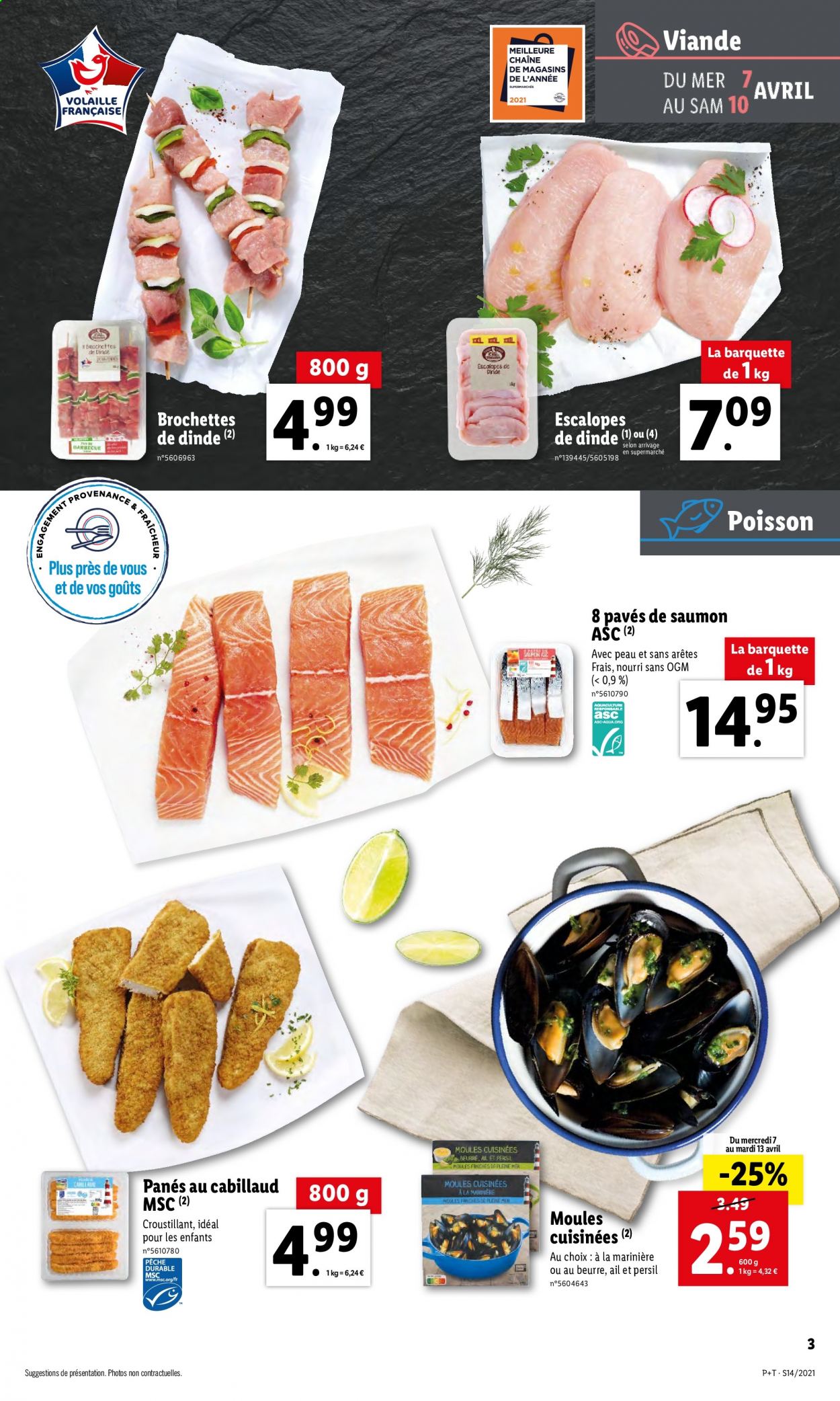 thumbnail - Catalogue Lidl - 07/04/2021 - 13/04/2021 - Produits soldés - escalope, viande de dinde, escalope de dinde, saumon, cabillaud, moules, pavés de saumon, barbecue. Page 3.