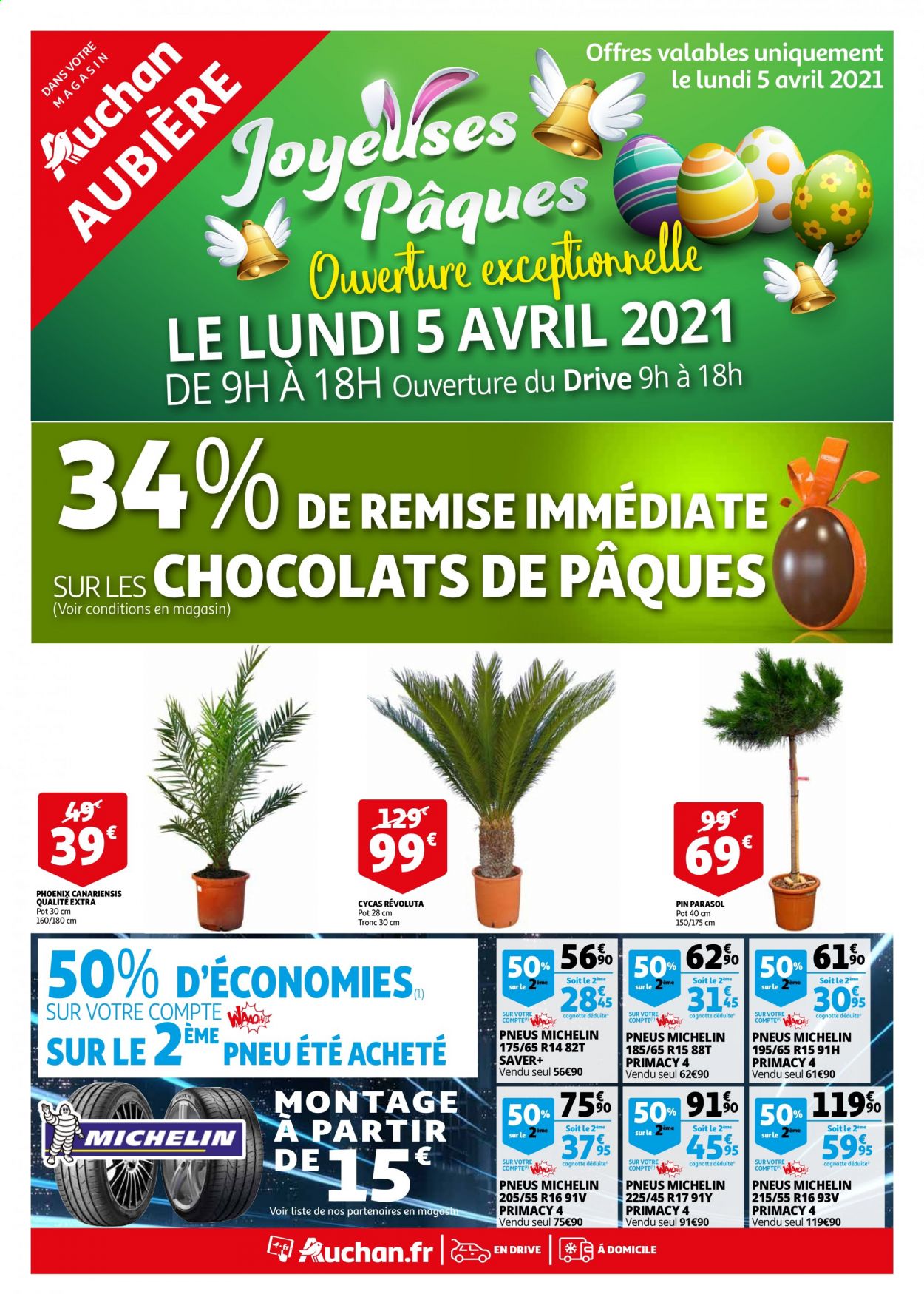 thumbnail - Catalogue Auchan - 05/04/2021 - 05/04/2021 - Produits soldés - chocolat, LU, phoenix canariensis, cycas, Michelin. Page 1.