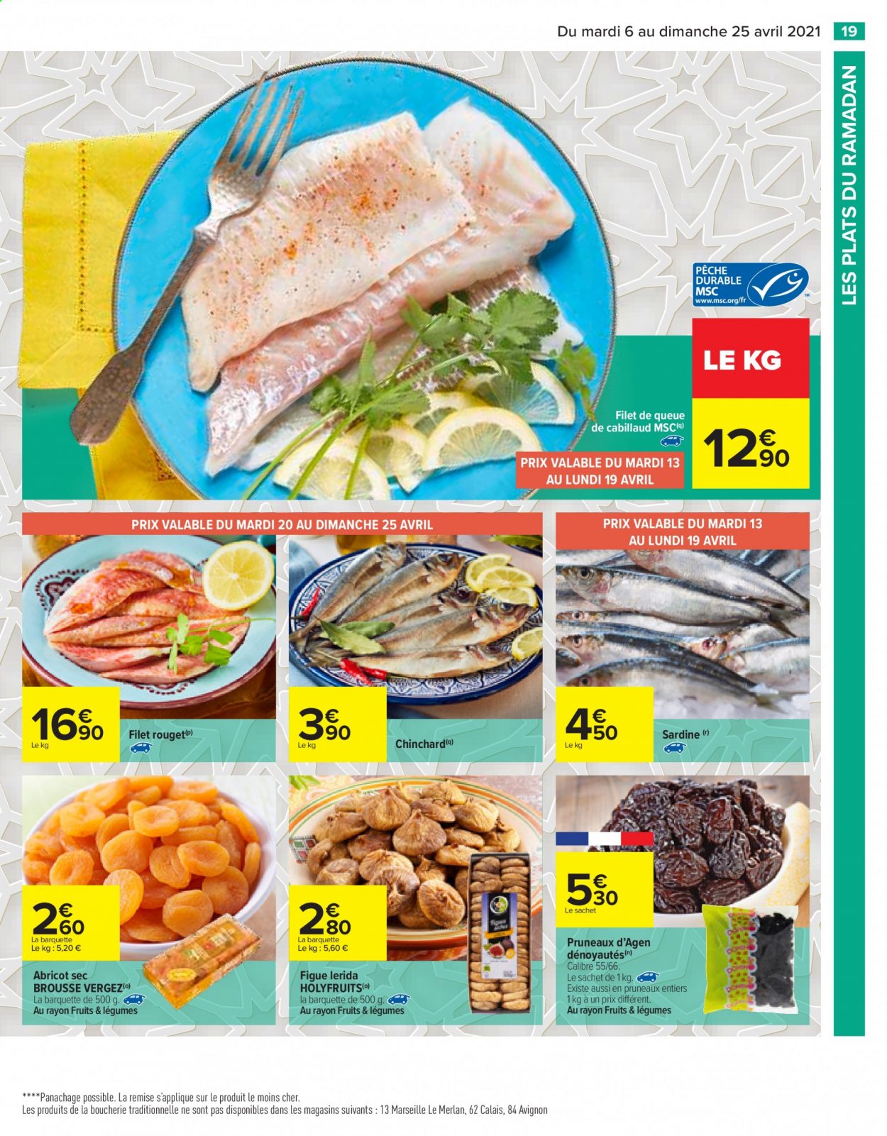 thumbnail - Catalogue Carrefour Hypermarchés - 06/04/2021 - 25/04/2021 - Produits soldés - abricots, figue, cabillaud, sardines, abricots sec. Page 19.