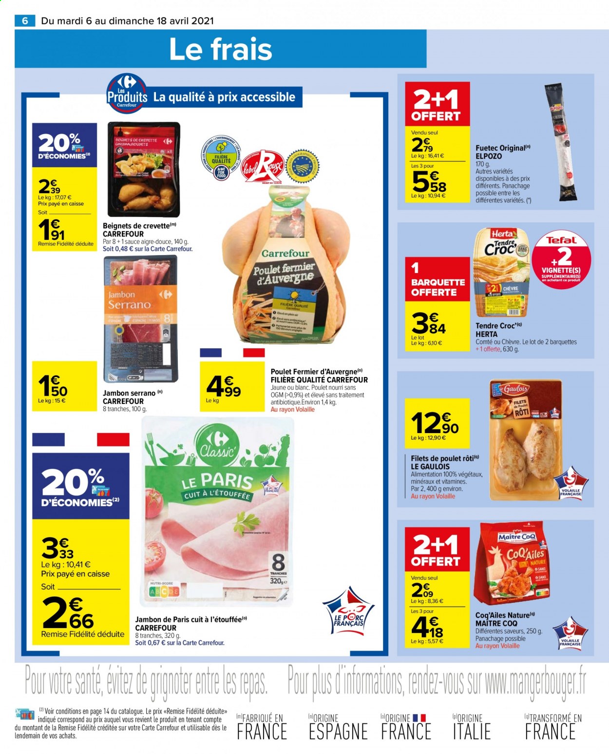 thumbnail - Catalogue Carrefour Market - 06/04/2021 - 18/04/2021 - Produits soldés - beignets, Maître CoQ, filet de poulet, viande de poulet, crevettes, poulet rôti, Herta, Tendre Croc', jambon, biscuits. Page 6.