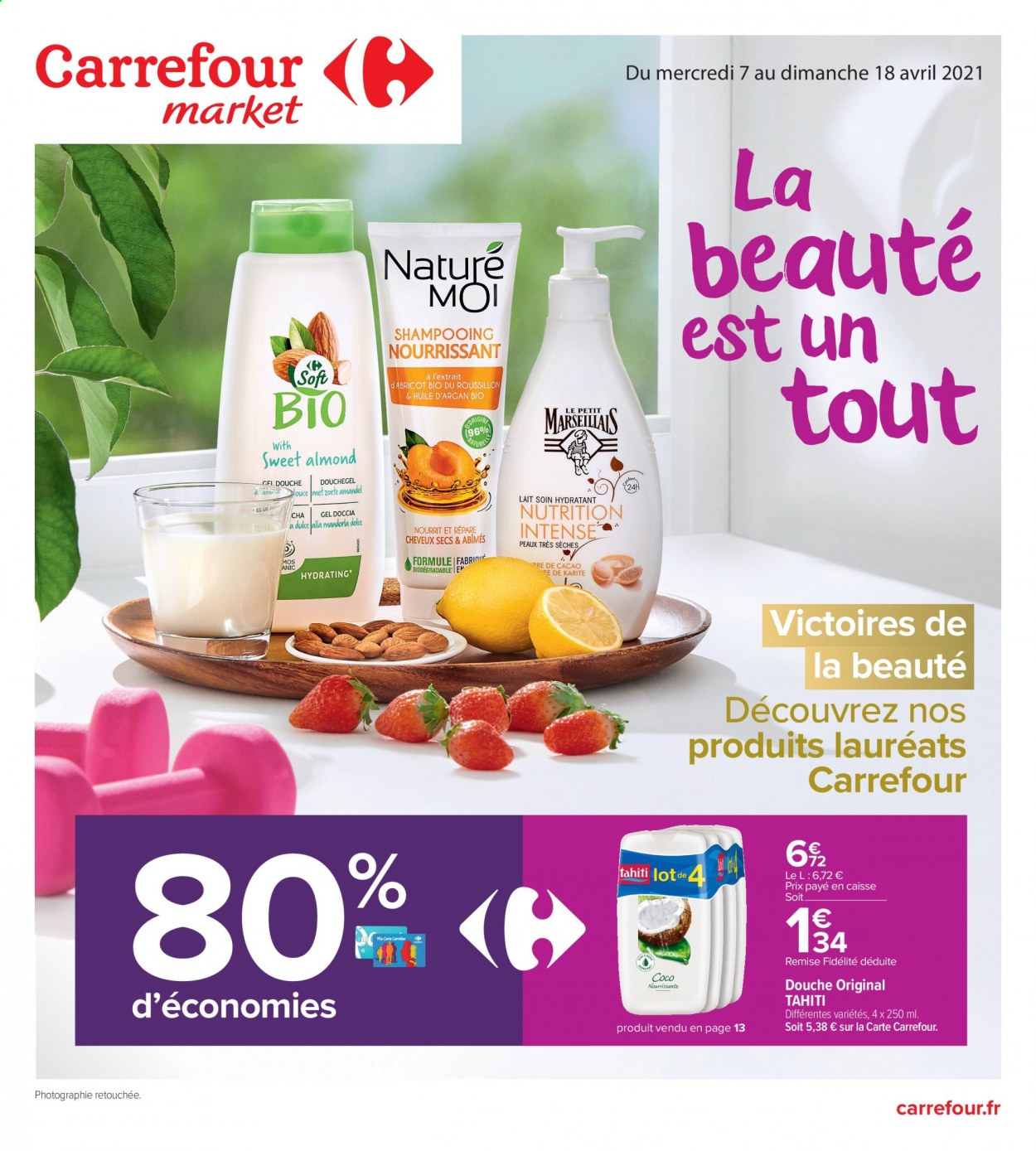 thumbnail - Catalogue Carrefour Market - 07/04/2021 - 18/04/2021 - Produits soldés - lait, gel douche, shampooing, Tahiti. Page 1.