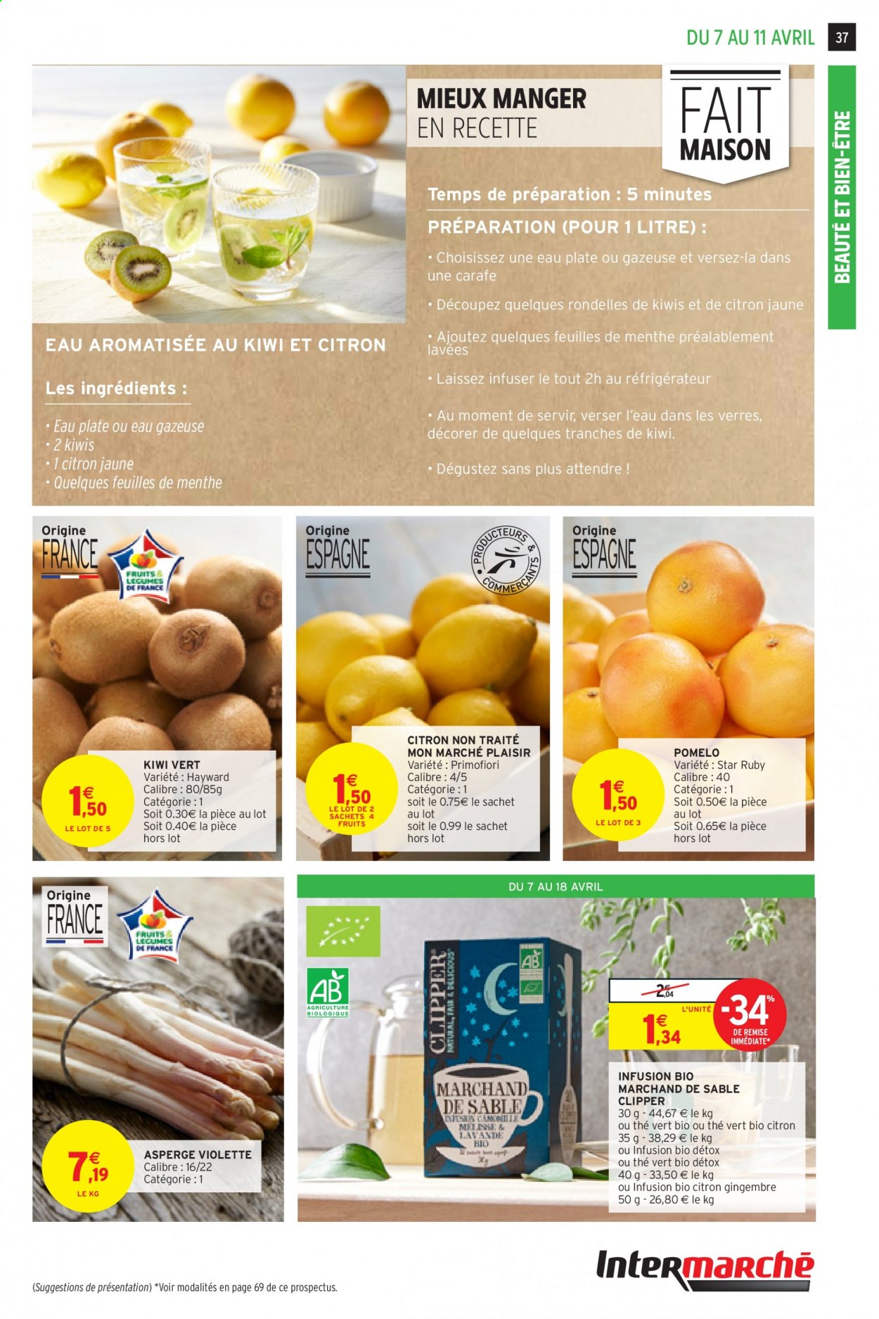 thumbnail - Catalogue Intermarché Super - 07/04/2021 - 18/04/2021 - Produits soldés - kiwi, pomelo, asperge, eau gazeuse, eau plate, thé, thé vert, Mon Infusion. Page 37.