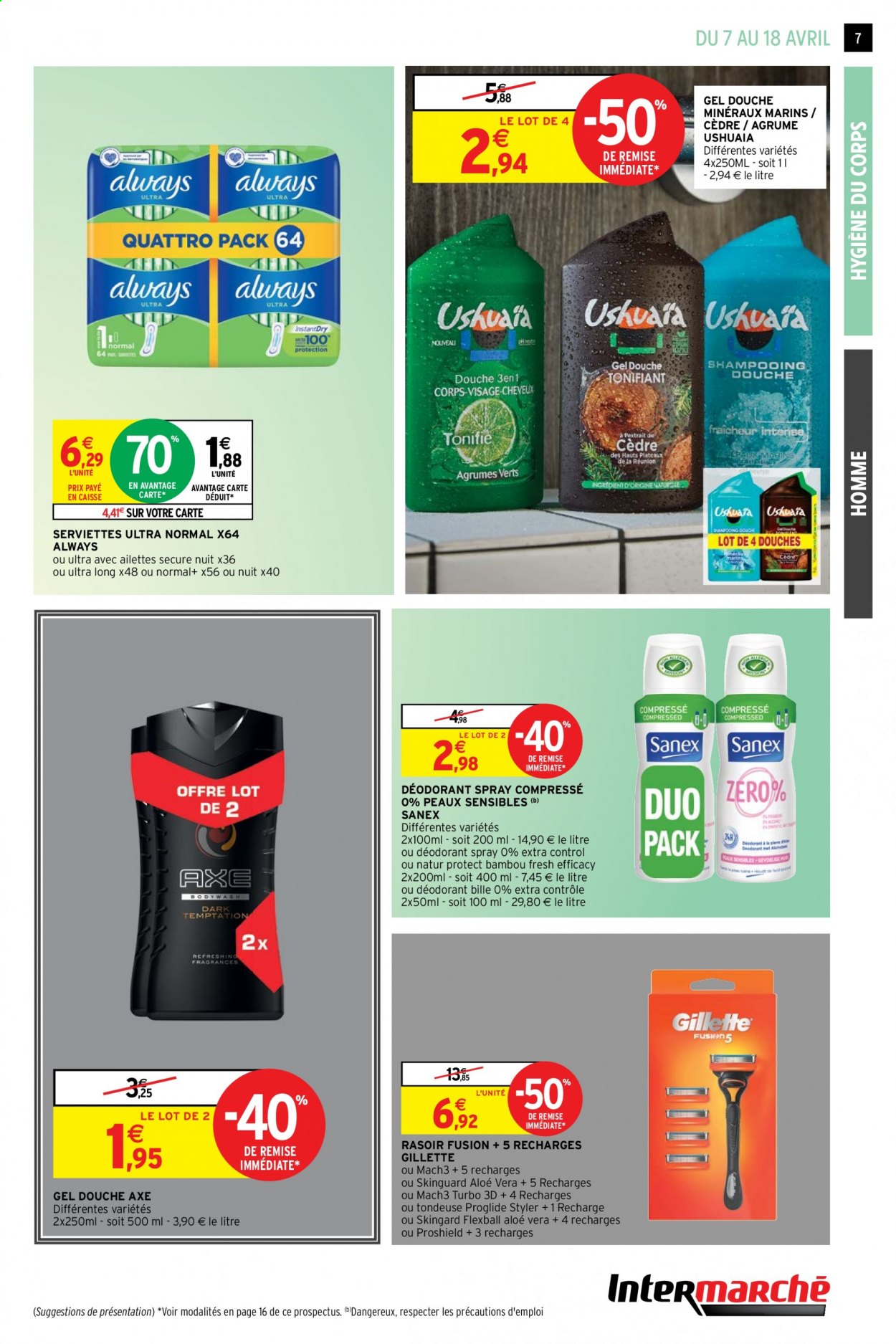 thumbnail - Catalogue Intermarché Contact - 07/04/2021 - 18/04/2021 - Produits soldés - gel douche, Axe, Sanex, Always, déodorant, desodorisant, Gillette, rasoir, bambou. Page 7.