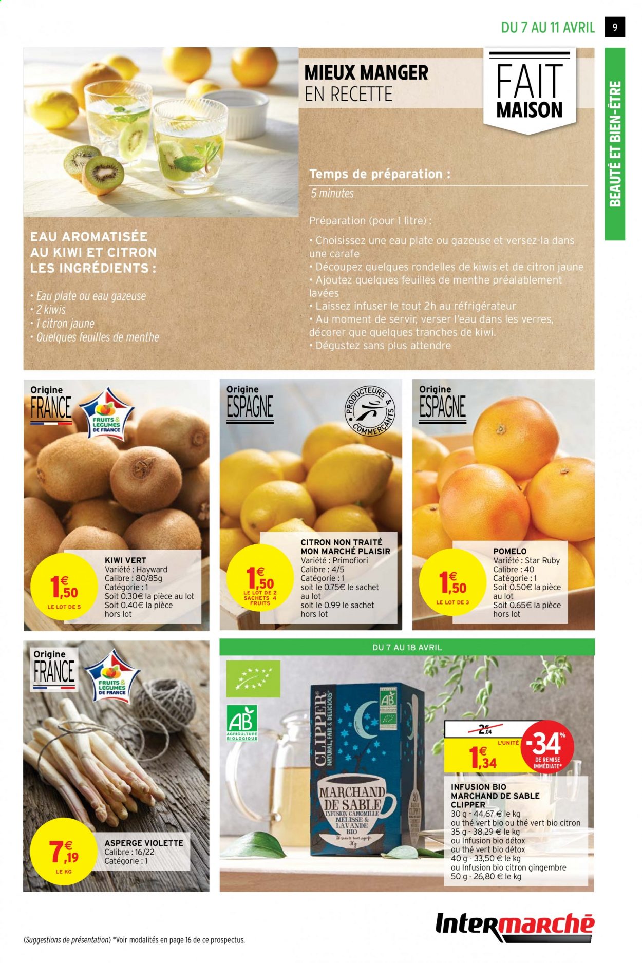 thumbnail - Catalogue Intermarché Contact - 07/04/2021 - 18/04/2021 - Produits soldés - kiwi, pomelo, asperge, eau gazeuse, eau plate, thé, thé vert, Mon Infusion. Page 9.