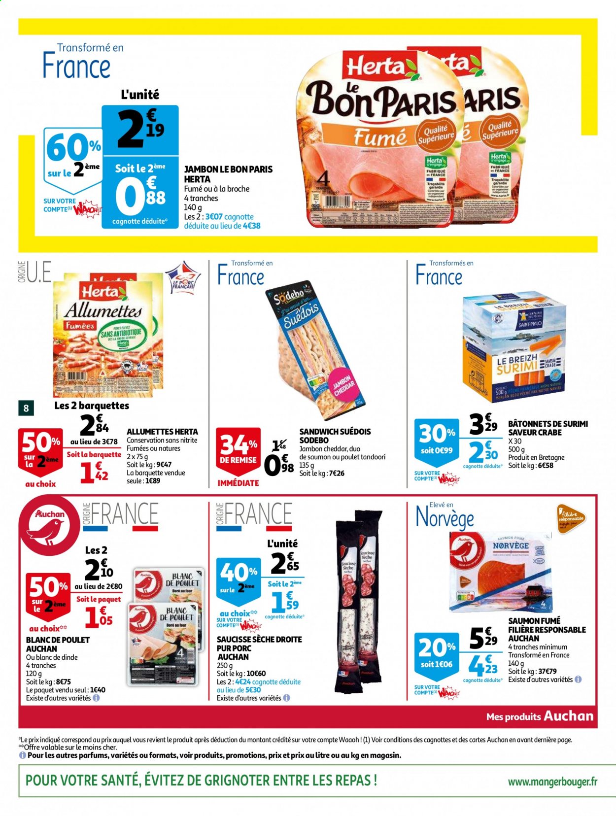 thumbnail - Catalogue Auchan - 06/04/2021 - 13/04/2021 - Produits soldés - surimi, bâtonnets de surimi, sandwich, Sodebo, allumettes, Herta, jambon, blanc de poulet, saucisse sèche, saucisse, saumon fumé, biscuits. Page 8.