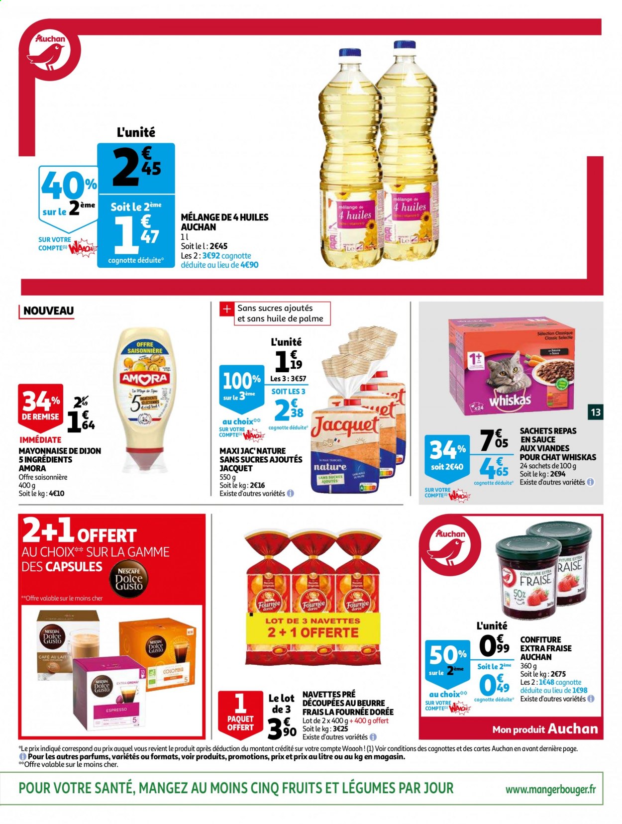 thumbnail - Catalogue Auchan - 06/04/2021 - 13/04/2021 - Produits soldés - La Fournée Dorée, mayonnaise, confiture, café, Nescafé Dolce Gusto, Whiskas. Page 13.
