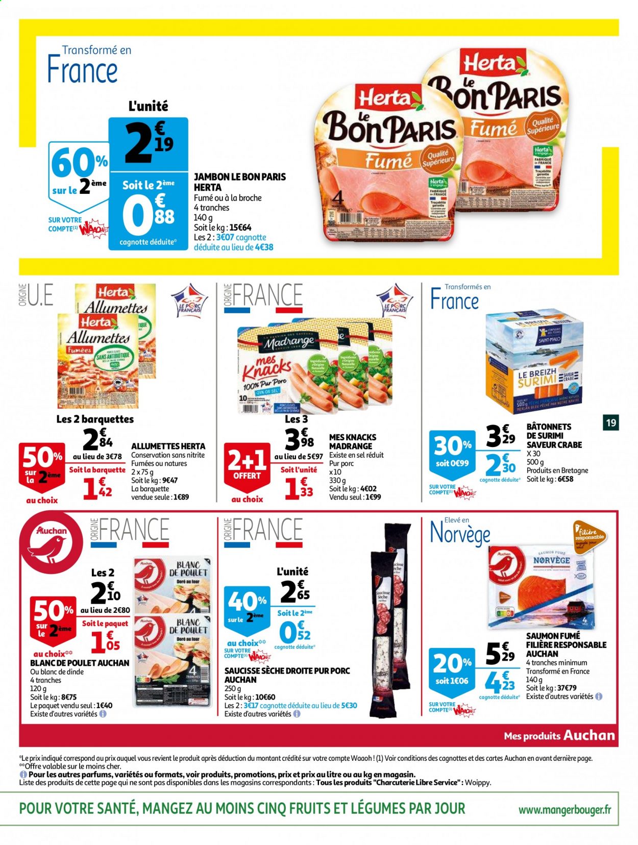 thumbnail - Catalogue Auchan - 06/04/2021 - 13/04/2021 - Produits soldés - saumon, surimi, bâtonnets de surimi, allumettes, Herta, jambon, blanc de poulet, saucisse sèche, saucisse, Knacks, saumon fumé. Page 19.