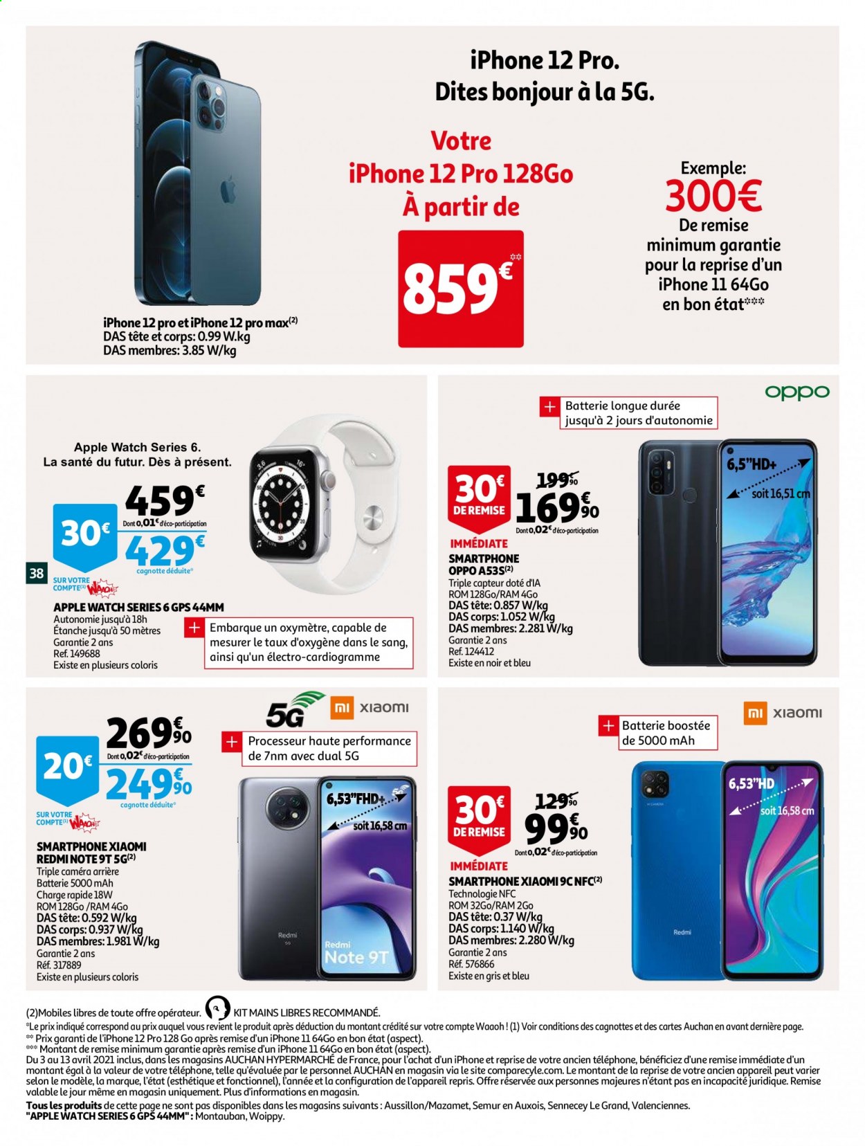thumbnail - Catalogue Auchan - 06/04/2021 - 13/04/2021 - Produits soldés - Xiaomi, Apple, smartphone, iPhone, iPhone 11, Oppo, iPhone 12, Apple Watch. Page 40.