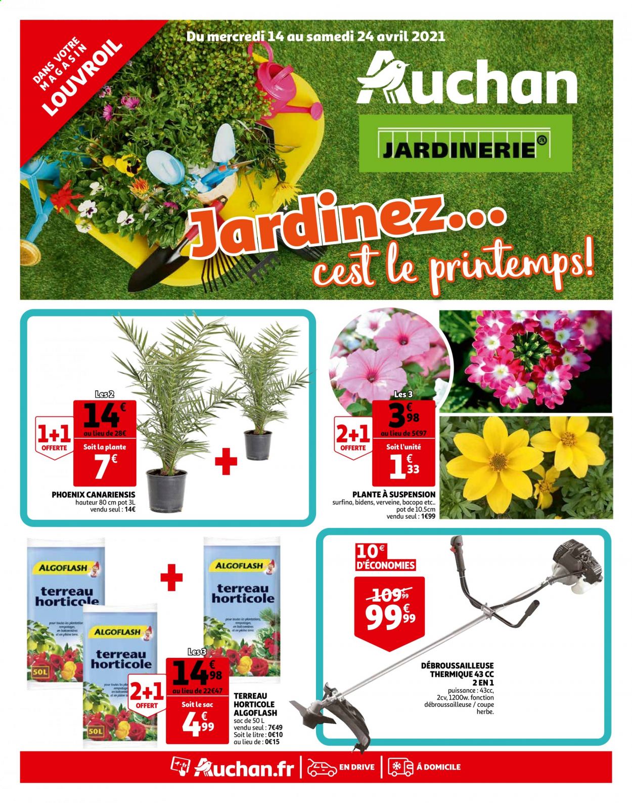 thumbnail - Catalogue Auchan - 14/04/2021 - 24/04/2021 - Produits soldés - sac à main, coupe herbe, débroussailleuse, terreau, Algoflash, phoenix canariensis. Page 1.