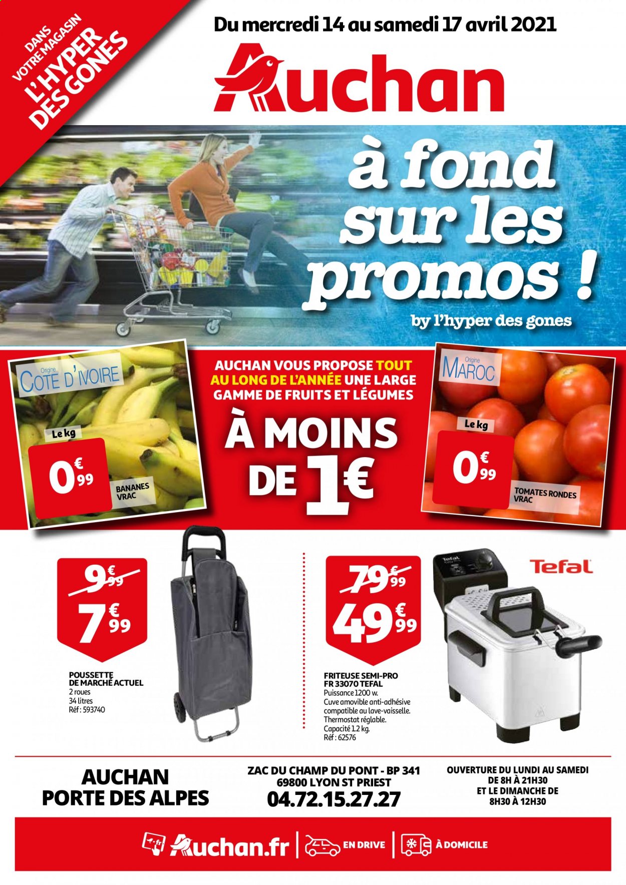 thumbnail - Catalogue Auchan - 14/04/2021 - 17/04/2021 - Produits soldés - Tefal, bananes, tomates, friteuse, poussette. Page 1.