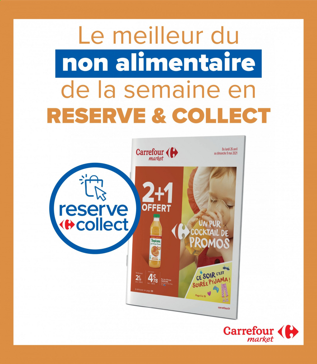 thumbnail - Catalogue Carrefour Market - 26/04/2021 - 09/05/2021 - Produits soldés - jus, jus d'orange, Tropicana, pur jus. Page 1.