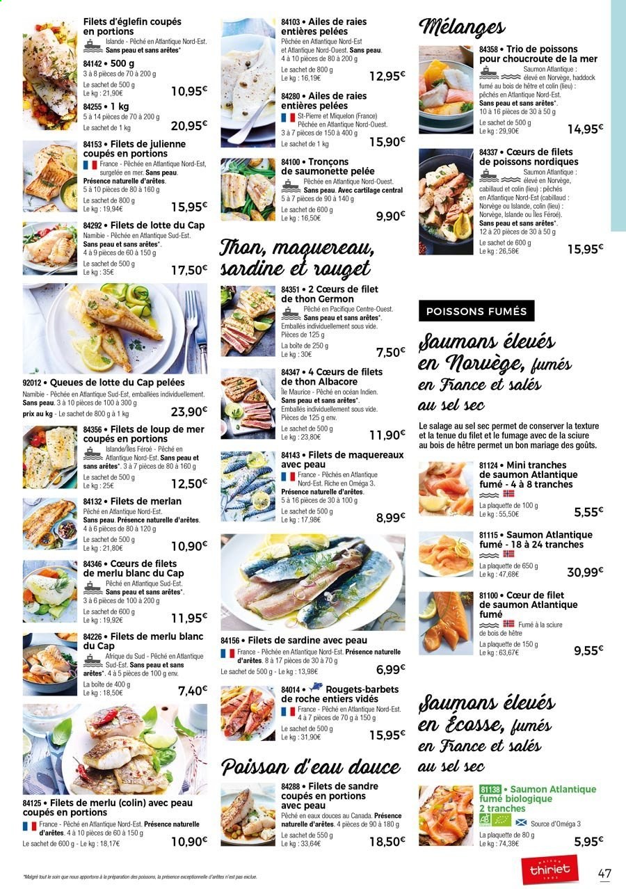 thumbnail - Catalogue Thiriet - 28/04/2021 - 26/05/2021 - Produits soldés - saumon, cabillaud, filet de lotte, filet de merlan, haddock, thon, maquereau, merlu, sandre, sardines, pavés de saumon, eglefin, choucroute. Page 46.