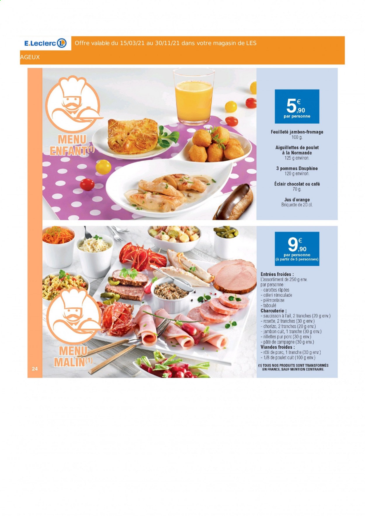 thumbnail - Catalogue E.Leclerc - Produits soldés - rôti de porc, viande de porc, carotte, éclair, viande de poulet, escalope de poulet, rillettes, chorizo, rosette, saucisson, jus, jus d'orange. Page 24.