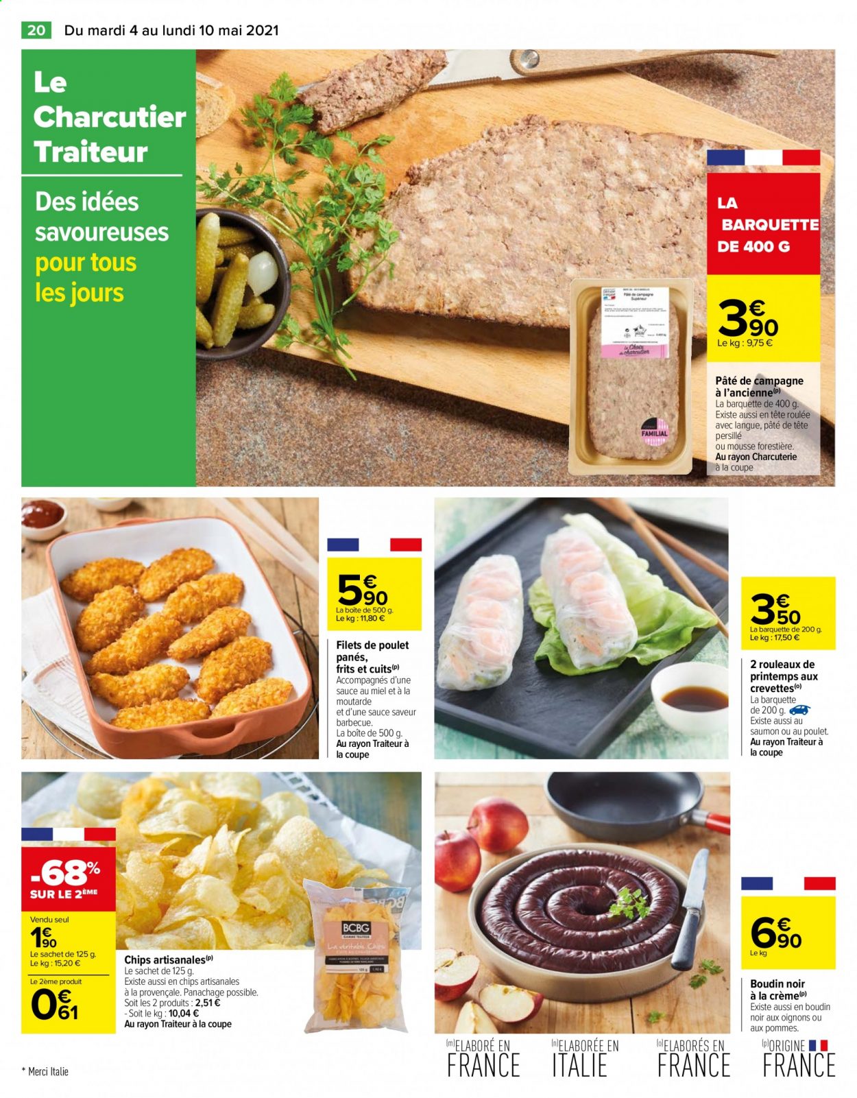 thumbnail - Catalogue Carrefour Hypermarchés - 04/05/2021 - 10/05/2021 - Produits soldés - filet de poulet, viande de poulet, boudin de viande, boudin noir, mousse forestière, tête roulée, chips. Page 22.