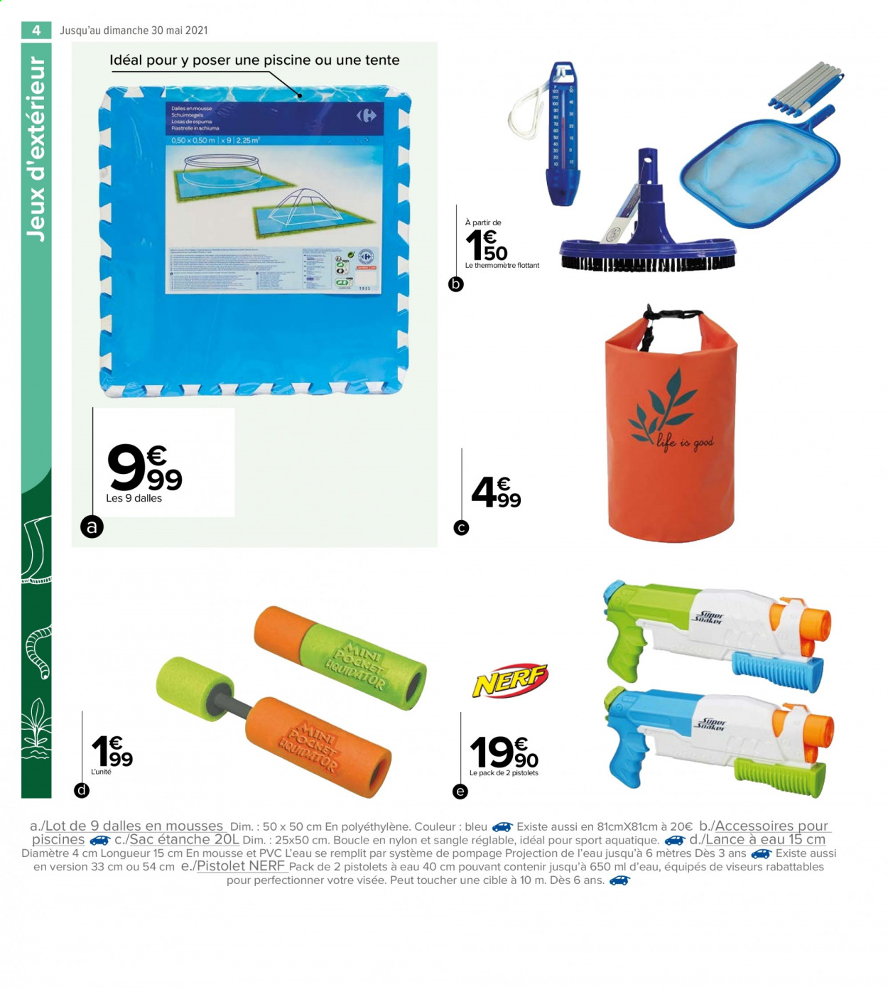 thumbnail - Catalogue Carrefour Market - 04/05/2021 - 30/05/2021 - Produits soldés - sac, thermomètre, tente, Nerf, pistolet à eau. Page 4.