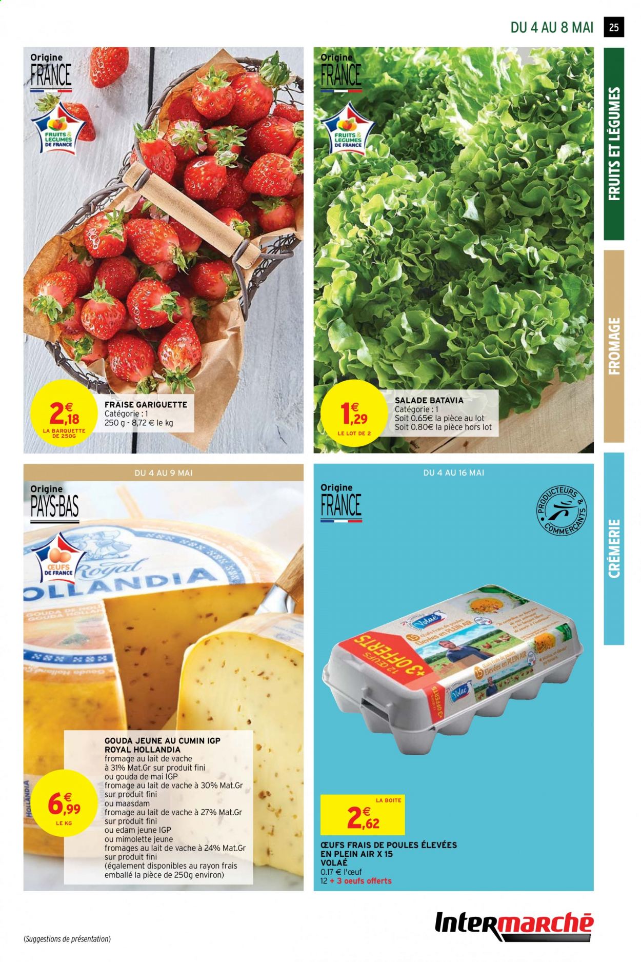 thumbnail - Catalogue Intermarché Contact - 04/05/2021 - 16/05/2021 - Produits soldés - salade, salade batavia, fromage, Mimolette, œufs. Page 25.