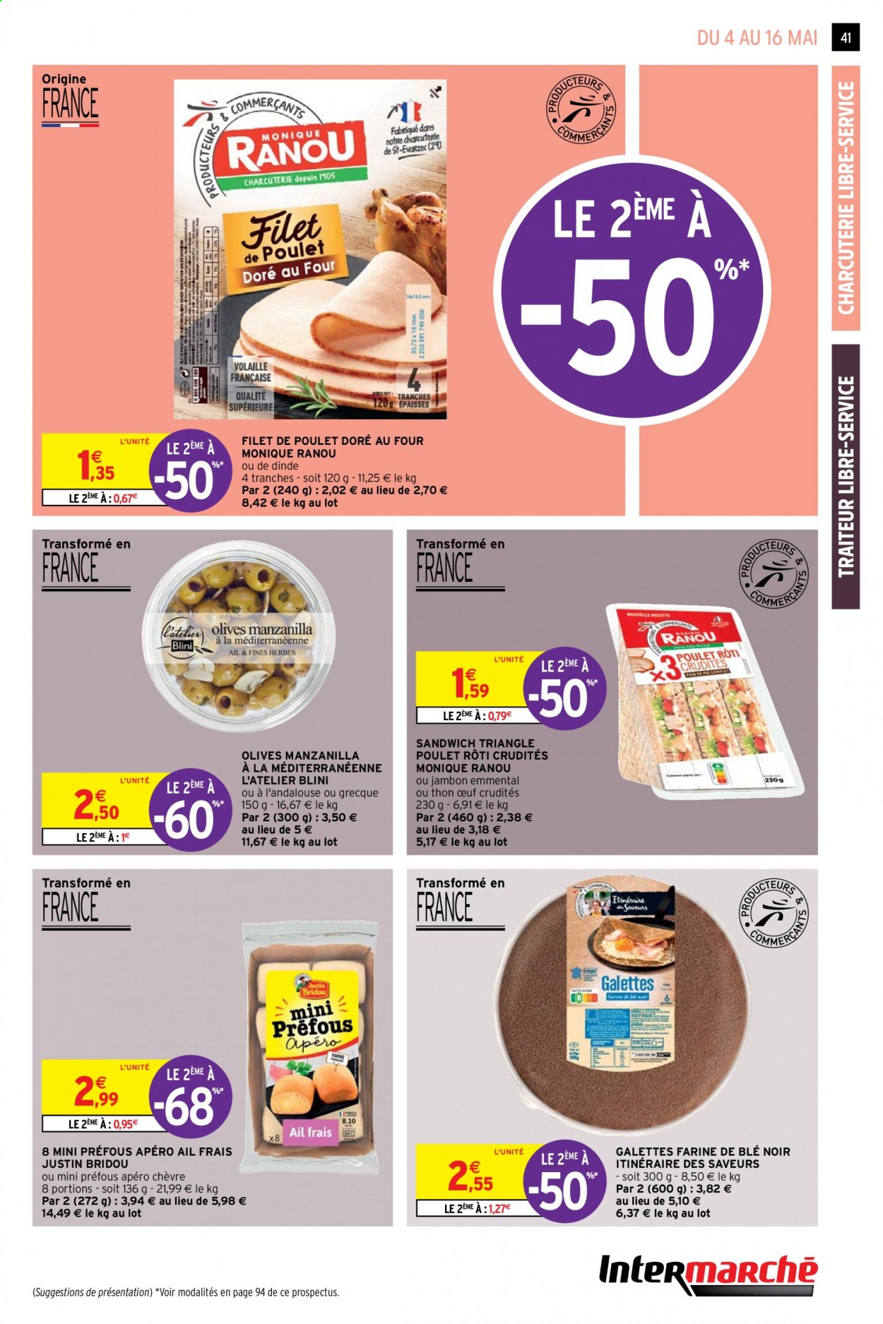 thumbnail - Catalogue Intermarché Hyper - 04/05/2021 - 16/05/2021 - Produits soldés - galettes, filet de poulet, viande de poulet, thon, sandwich, blini, farine, olives. Page 41.