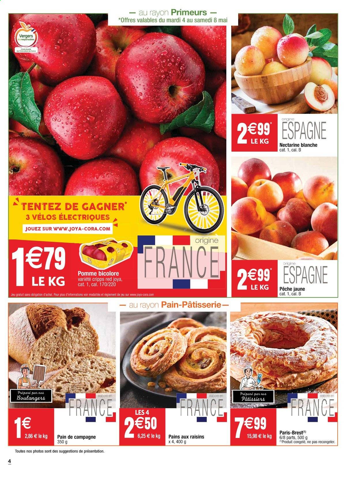 thumbnail - Catalogue Cora - 04/05/2021 - 10/05/2021 - Produits soldés - pommes, nectarine, pêche, tarte Paris-Brest, pain aux raisins. Page 4.