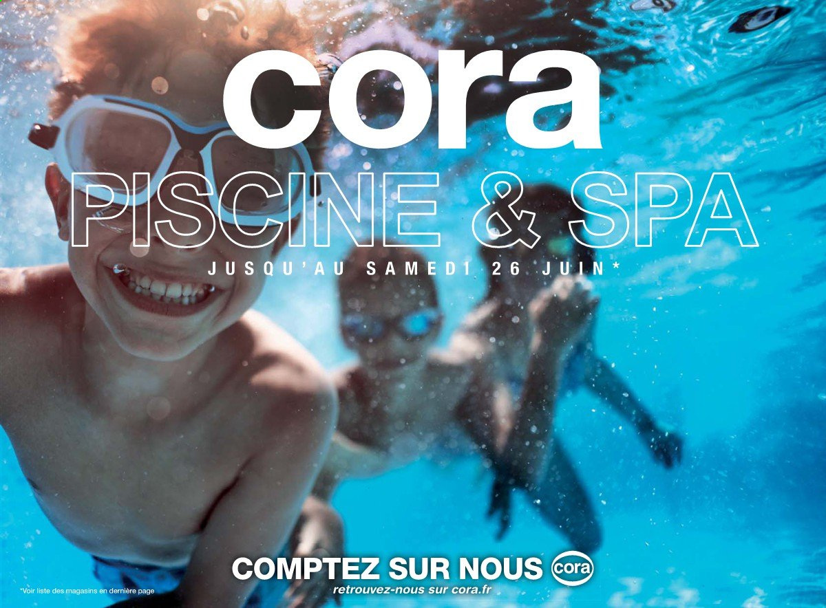 thumbnail - Catalogue Cora - 13/04/2021 - 26/06/2021 - Produits soldés - piscine. Page 1.