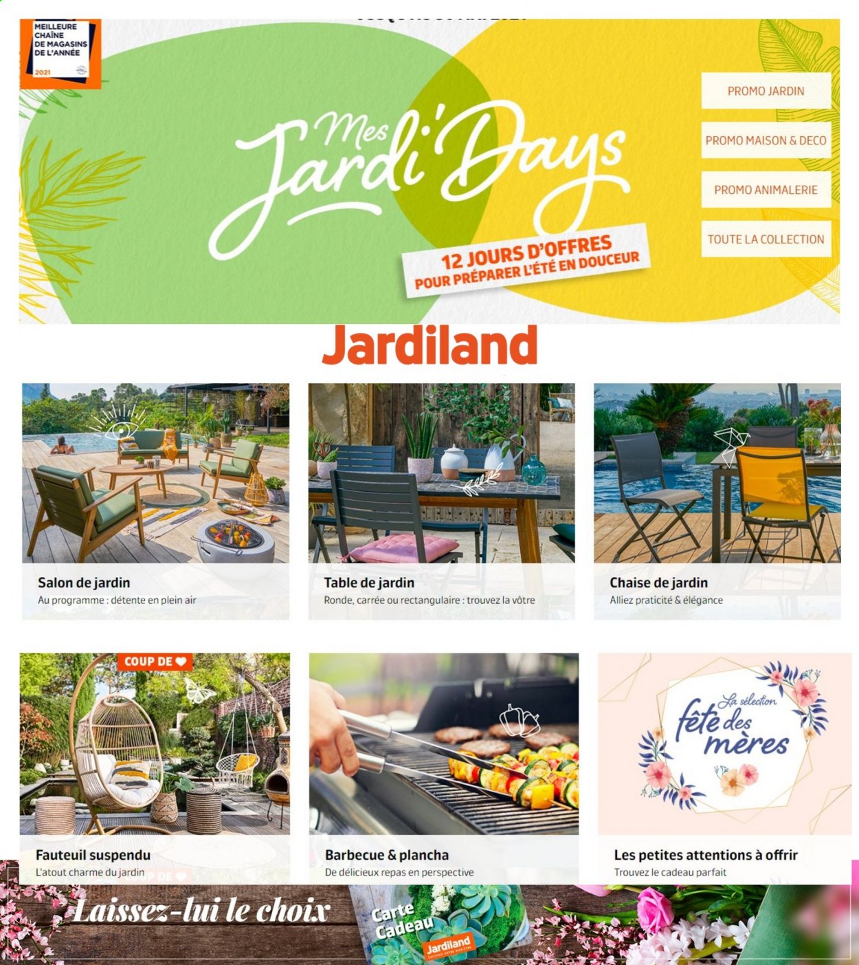 thumbnail - Catalogue Jardiland - 29/05/2021 - 06/06/2021 - Produits soldés - salon de jardin, table, table de jardin, fauteuil, chaise, fauteuil oeuf suspendu, barbecue. Page 1.