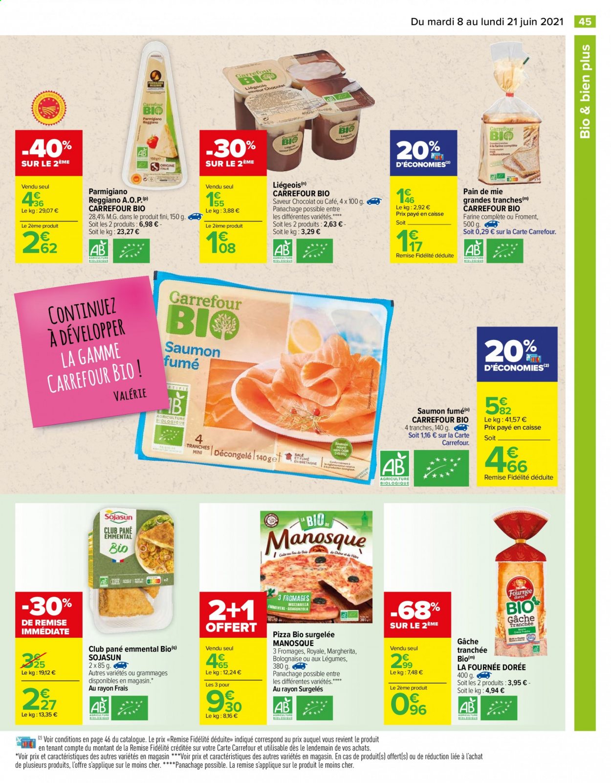 thumbnail - Catalogue Carrefour Hypermarchés - 08/06/2021 - 21/06/2021 - Produits soldés - pain, pain de mie, La Fournée Dorée, gâche tranchée, saumon, pizza, saumon fumé. Page 46.