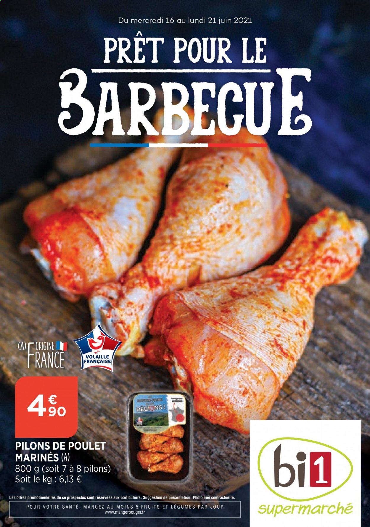 thumbnail - Catalogue Bi1 - 16/06/2021 - 21/06/2021 - Produits soldés - viande de poulet, pilons de poulet. Page 1.