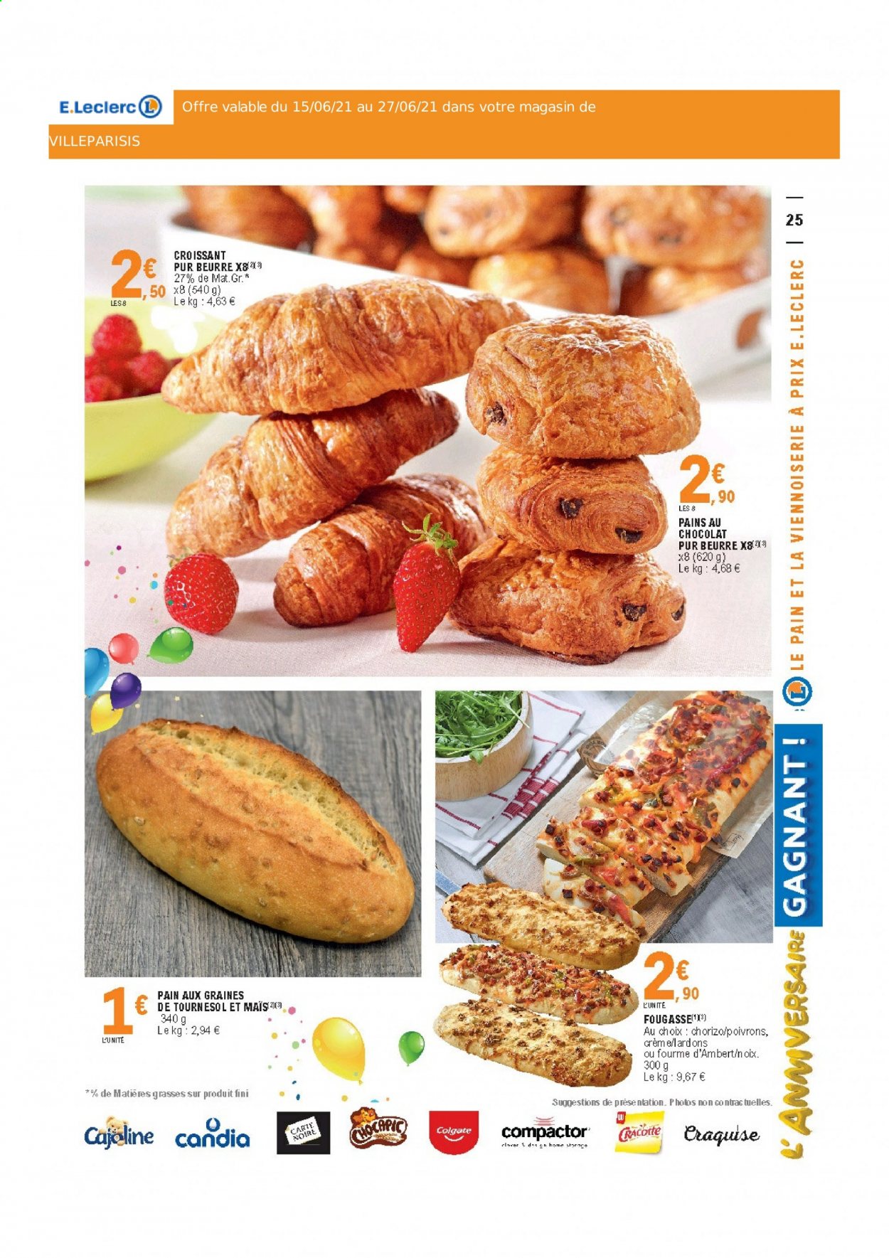 thumbnail - Catalogue E.Leclerc - 15/06/2021 - 27/06/2021 - Produits soldés - poivrons, croissant, pain au chocolat, chorizo, Fourme d'Ambert, Candia, Carte Noire, Colgate. Page 25.