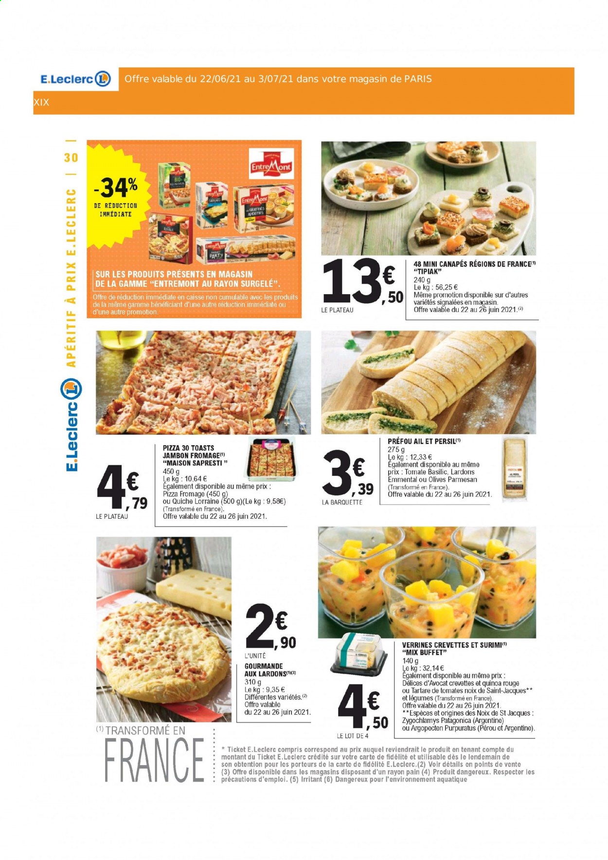 thumbnail - Catalogue E.Leclerc - 22/06/2021 - 03/07/2021 - Produits soldés - pain, quiche, toast, Tipiak, crevettes, surimi, pizza, préfou, parmesan, apéritif, Persil, canapé, maison. Page 30.