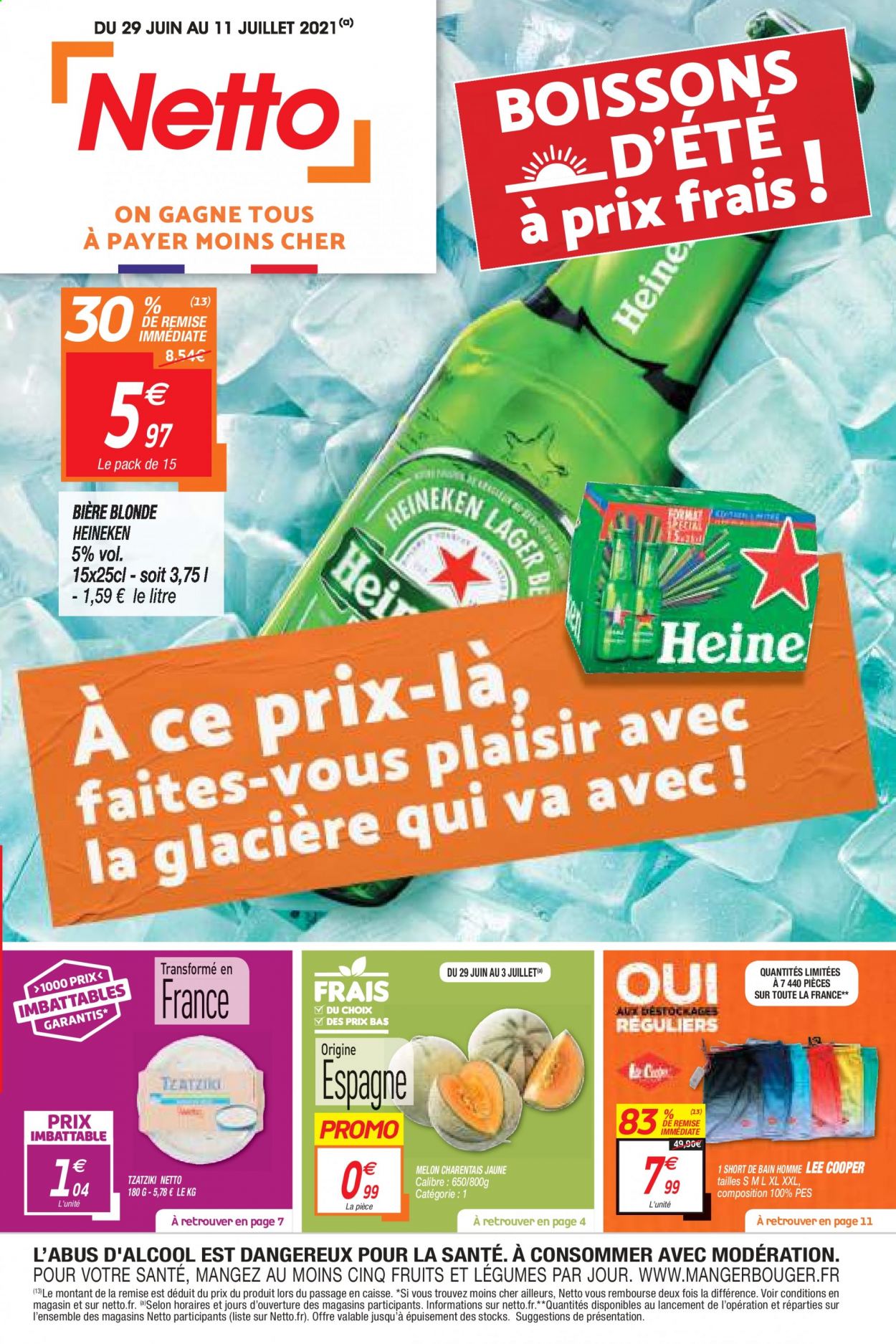 thumbnail - Catalogue Netto - 29/06/2021 - 11/07/2021 - Produits soldés - bière, bière blonde, Heineken, melon, tzatziki, shorts. Page 1.