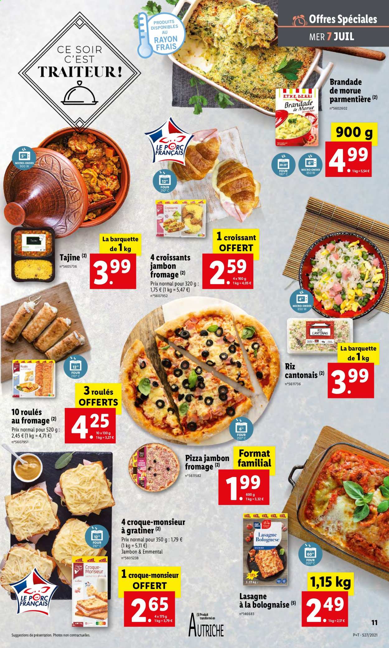 thumbnail - Catalogue Lidl - 07/07/2021 - 13/07/2021 - Produits soldés - croissant, pizza, croque-monsieur, lasagne à la bolognaise, lasagnes, brandade, riz cantonais, riz, four à micro-ondes. Page 13.