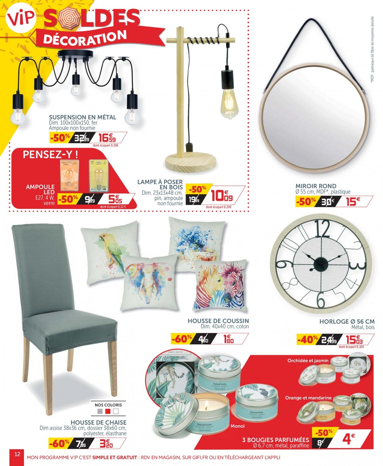 thumbnail - Catalogue GiFi - 06/07/2021 - 14/07/2021 - Produits soldés - verre, bougie, ampoule LED, coussin, housse de coussin, horloge, miroir, lampe, orchidée. Page 12.