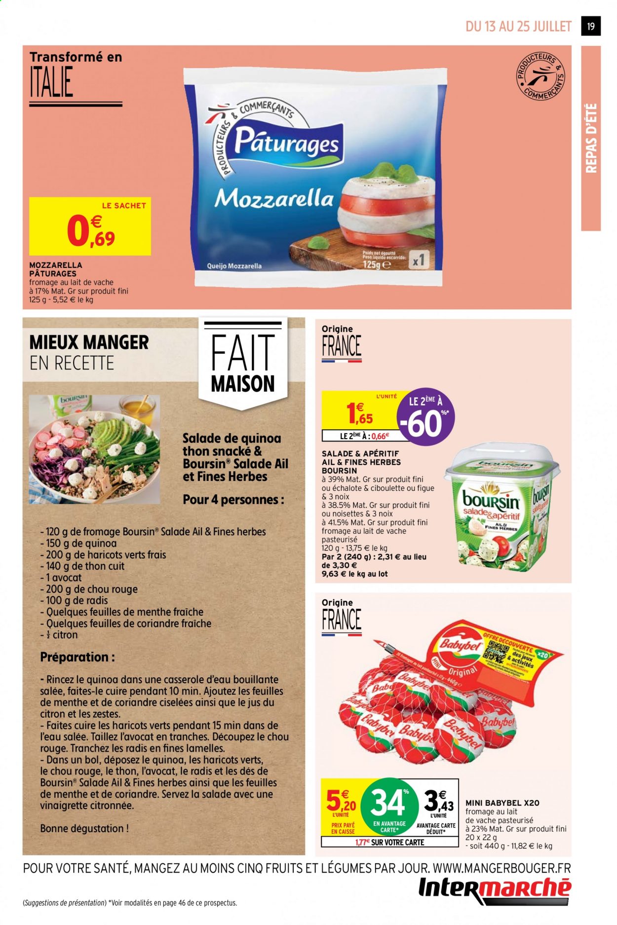 thumbnail - Catalogue Intermarché Super - 13/07/2021 - 25/07/2021 - Produits soldés - ciboulette, Babybel, Boursin, mozzarella, quinoa, vinaigrette, apéritif. Page 19.