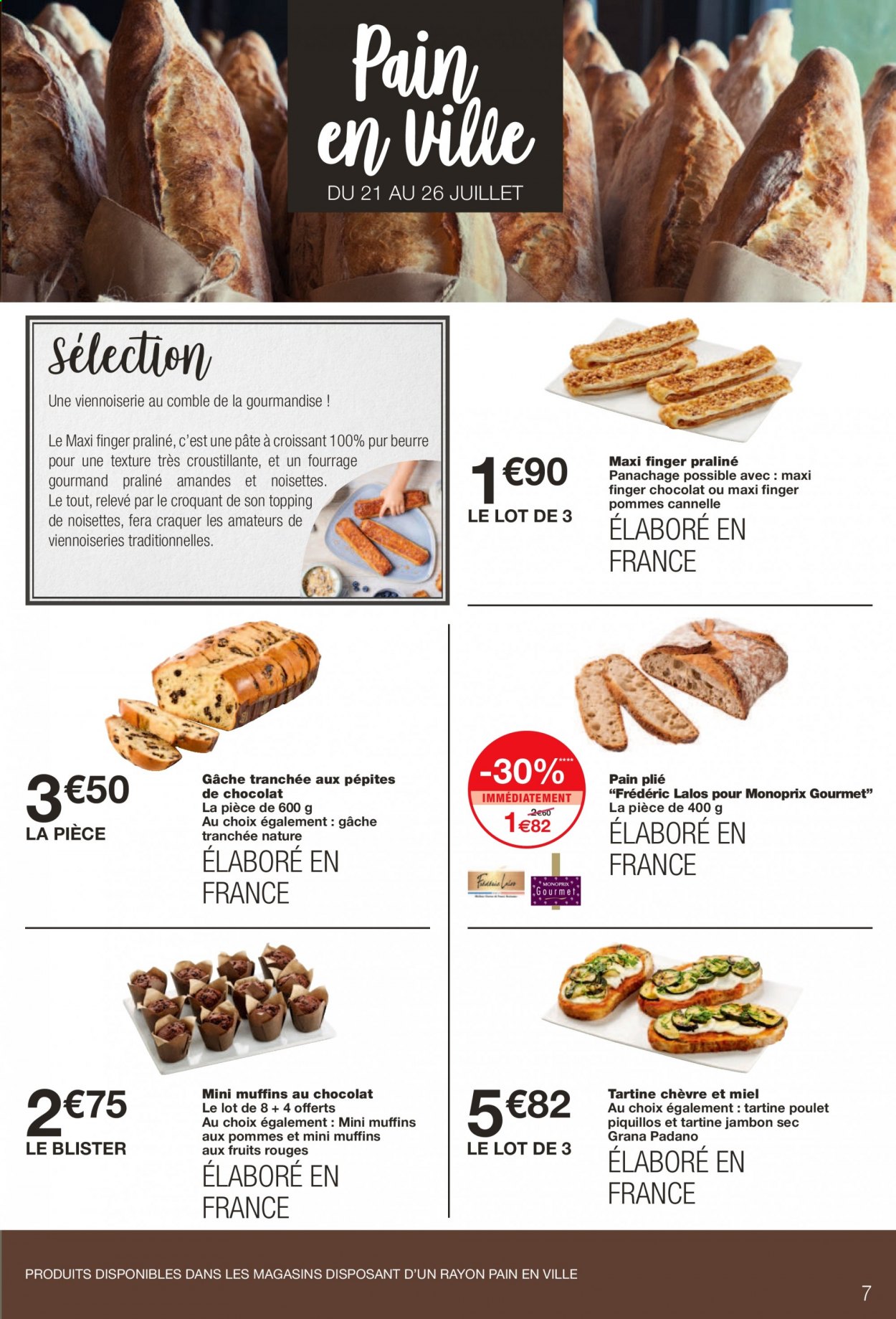 thumbnail - Catalogue Monoprix - 21/07/2021 - 08/08/2021 - Produits soldés - croissant, pain, gâche tranchée, jambon, pralinés, cannelle, miel. Page 7.