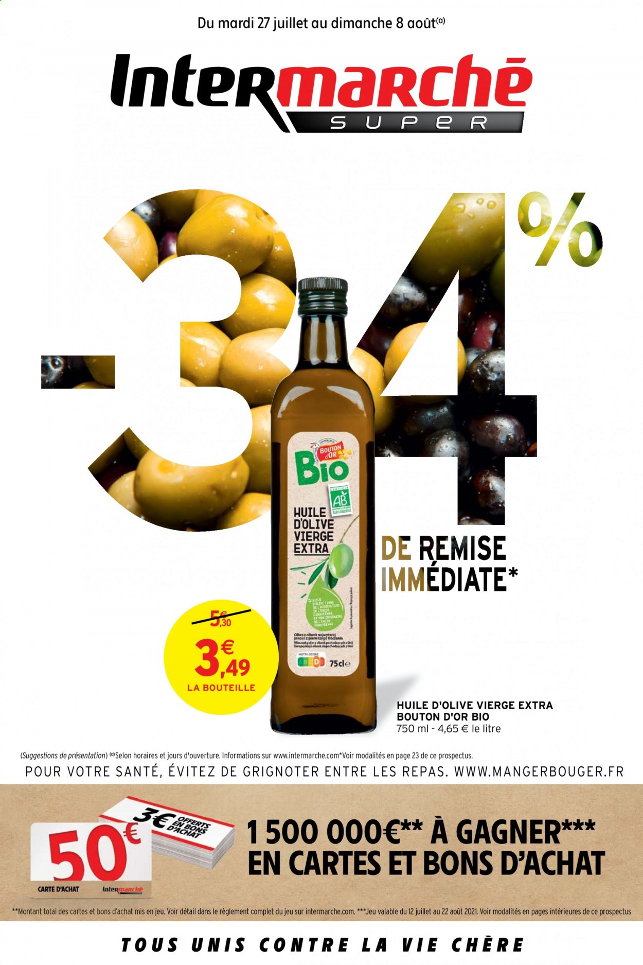 thumbnail - Catalogue Intermarché Super - 27/07/2021 - 08/08/2021 - Produits soldés - huile, huile d'olive vierge extra, huile d'olive. Page 1.