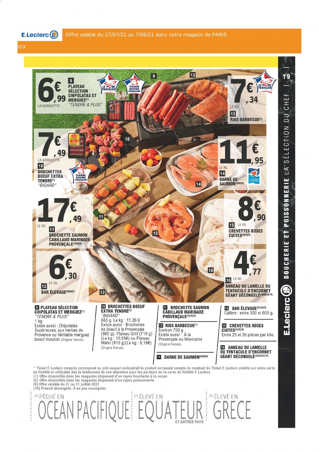 thumbnail - Catalogue E.Leclerc - 27/07/2021 - 07/08/2021 - Produits soldés - brochettes de bœuf, saumon, cabillaud, crevettes, encornet, merguez, chipolata, grill. Page 19.