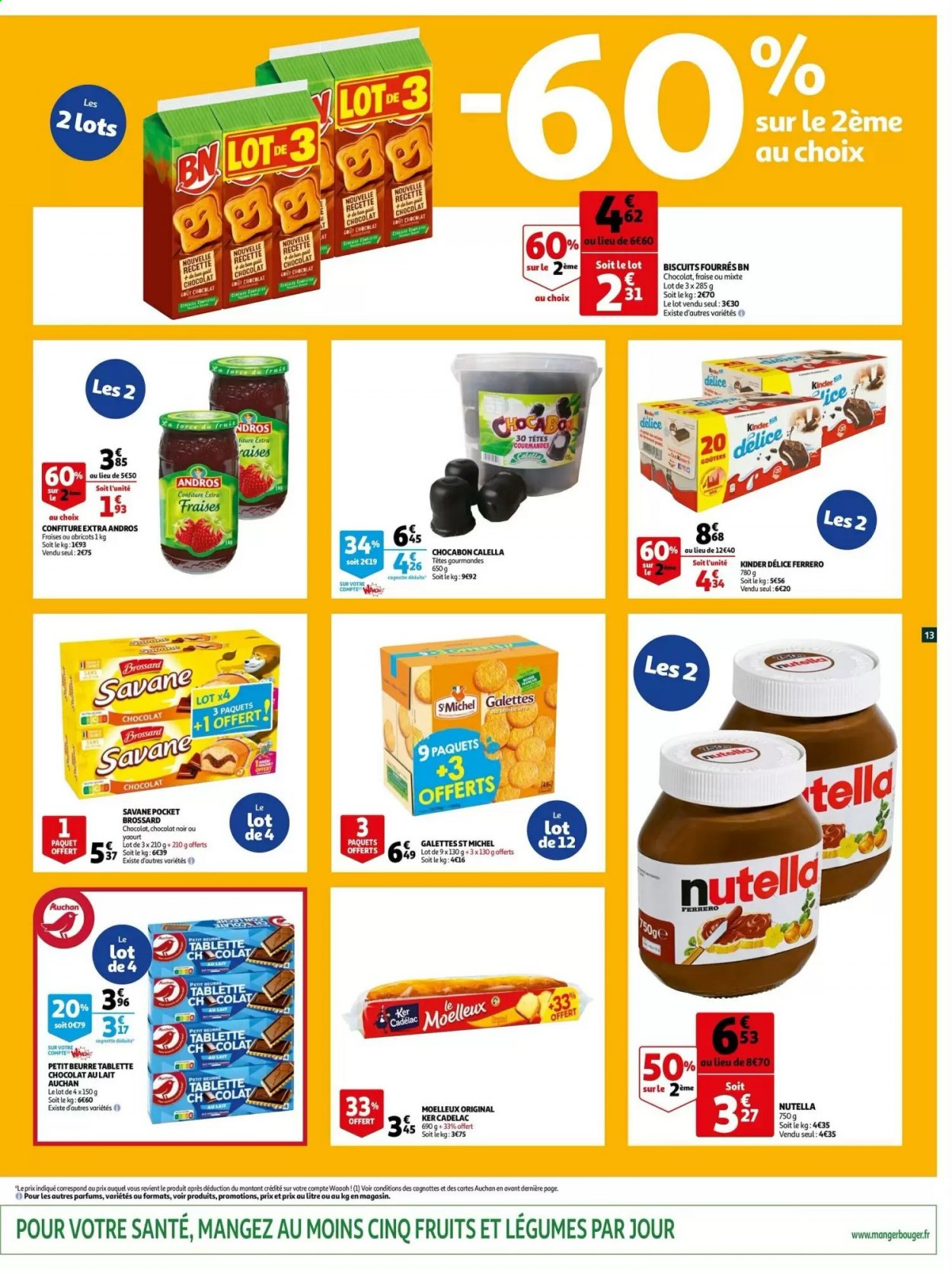 thumbnail - Catalogue Auchan - 27/07/2021 - 08/08/2021 - Produits soldés - galettes, ANDROS, Nutella, Kinder, Brossard, Kinder Délice, St Michel, confiture. Page 13.