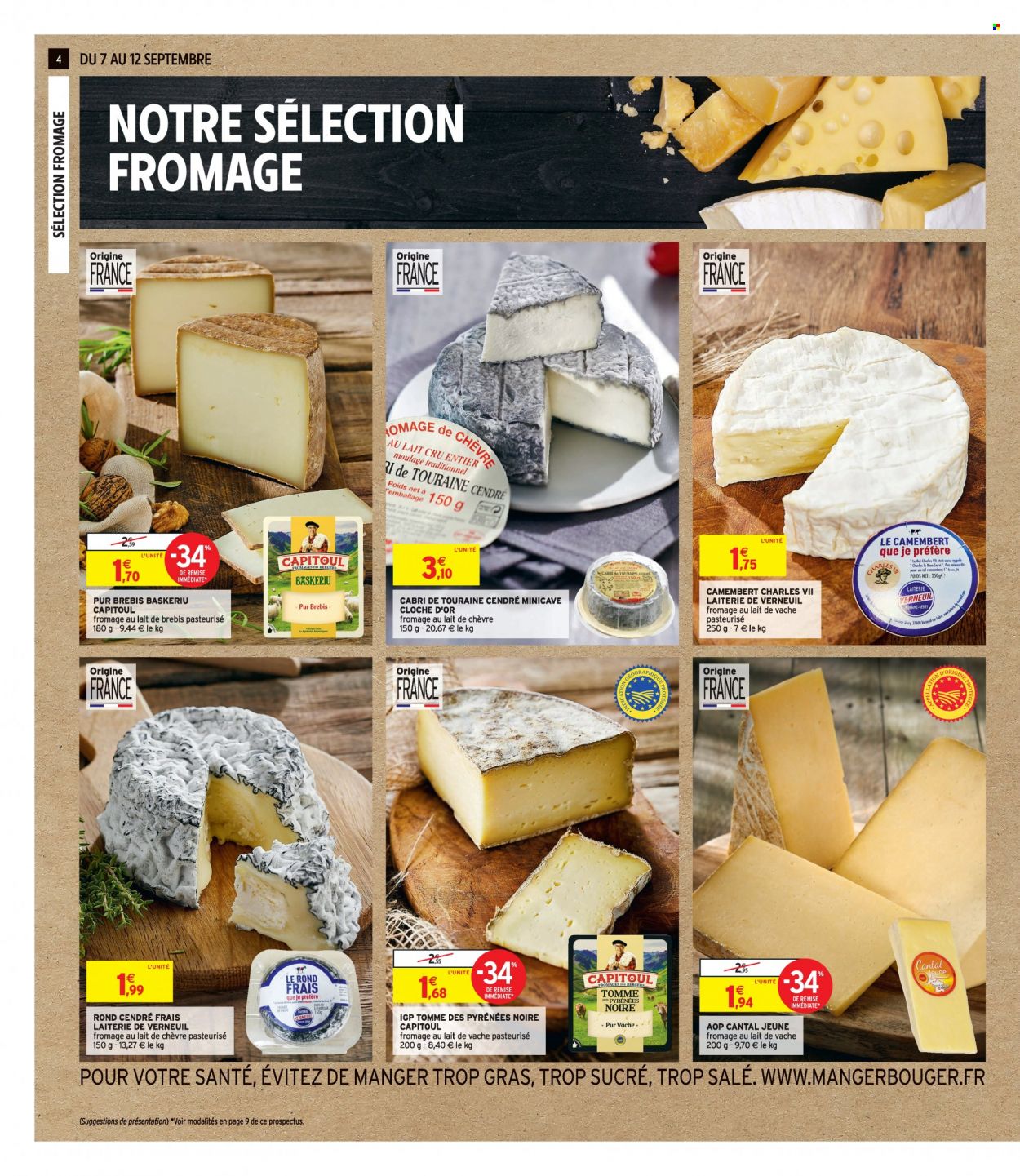 thumbnail - Catalogue Intermarché - 07/09/2021 - 12/09/2021 - Produits soldés - camembert, Cantal, fromage, Tomme des Pyrénées. Page 4.