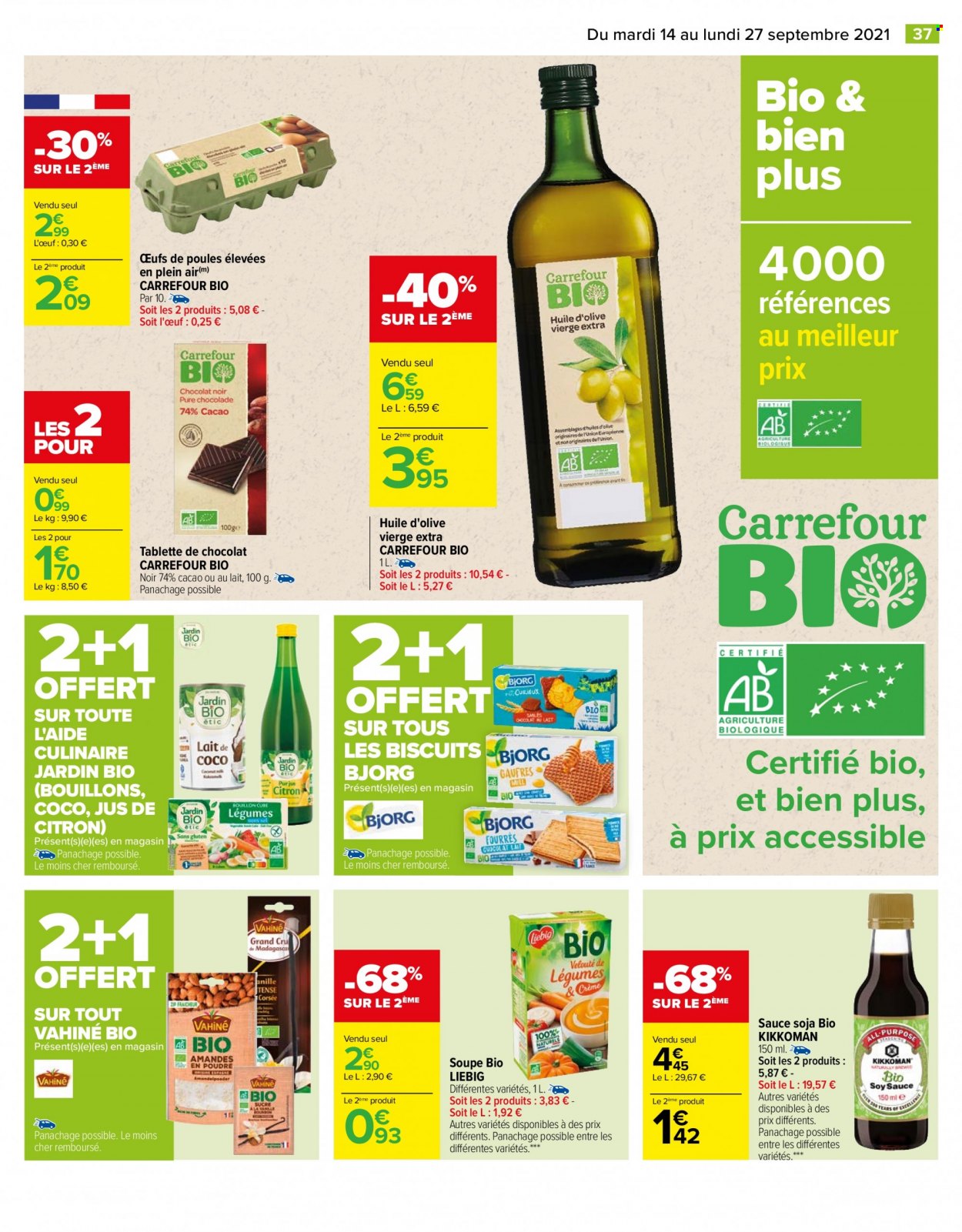 thumbnail - Catalogue Carrefour Hypermarchés - 14/09/2021 - 27/09/2021 - Produits soldés - soupe, Jardin BIO, Bjorg, œufs, chocolat, biscuits, huile, huile d'olive vierge extra, huile d'olive. Page 37.