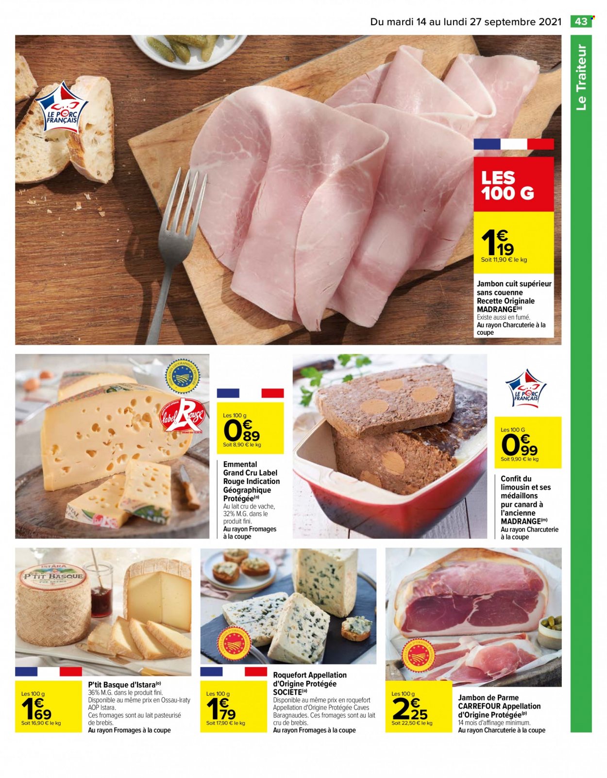 thumbnail - Catalogue Carrefour Hypermarchés - 14/09/2021 - 27/09/2021 - Produits soldés - canard, viande de canard, jambon, jambon de parme, emmental, fromage, Ossau-Iraty, roquefort. Page 43.
