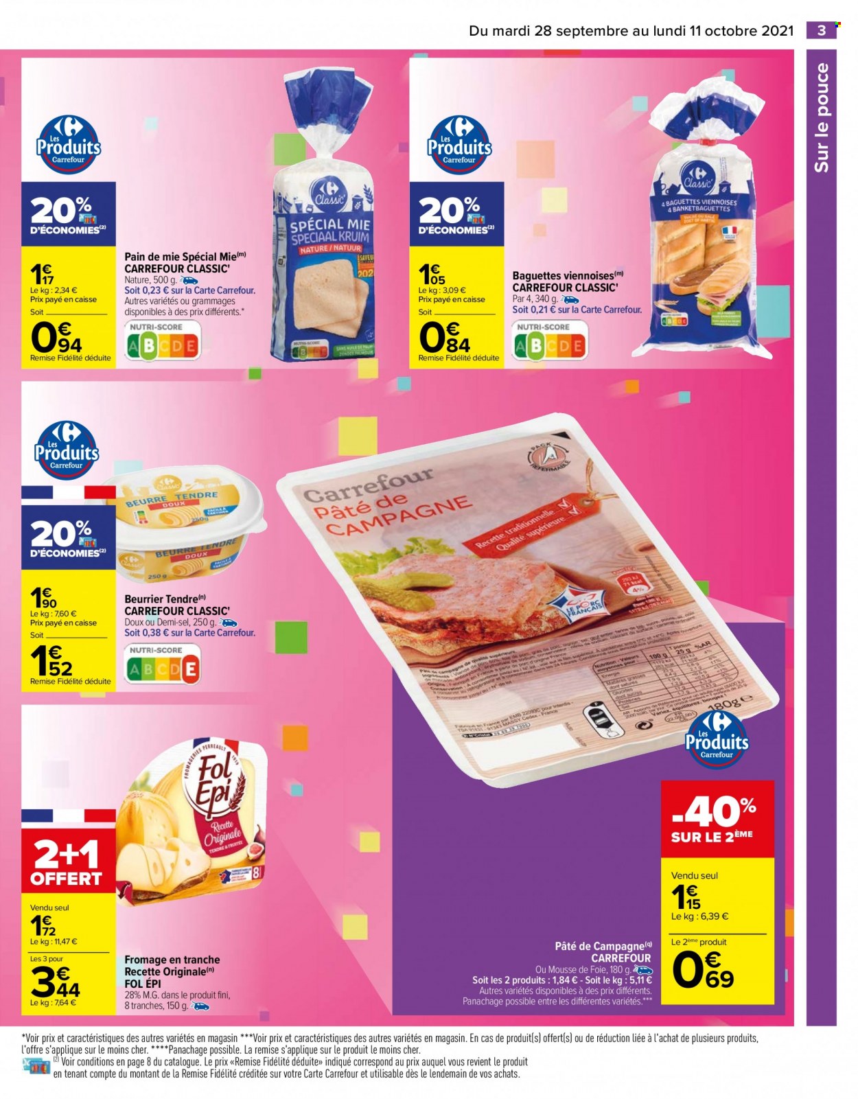 thumbnail - Catalogue Carrefour Hypermarchés - 28/09/2021 - 11/10/2021 - Produits soldés - baguette, pain, pain de mie, mousse de foie, fromage, beurre. Page 3.