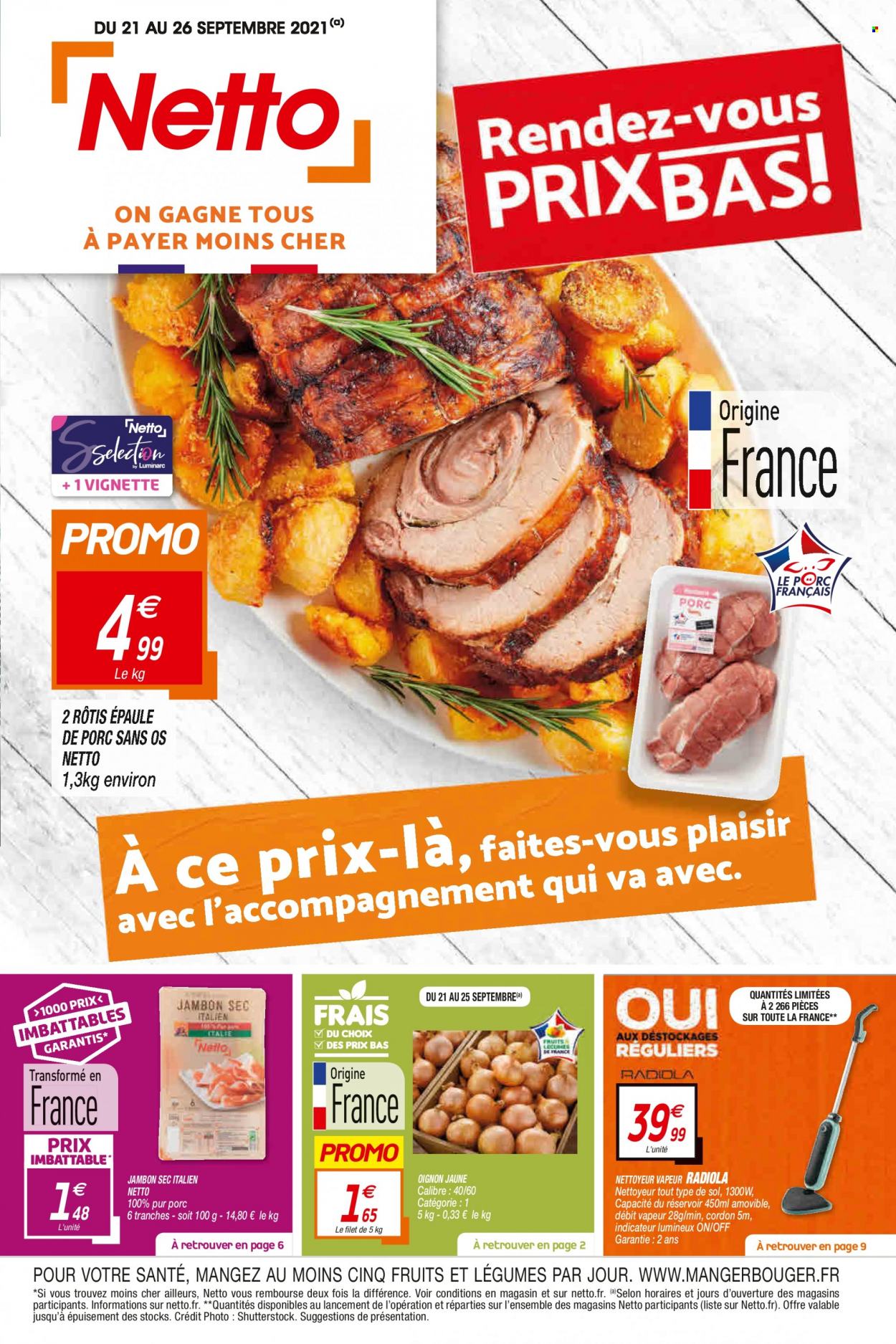 thumbnail - Catalogue Netto - 27/09/2021 - 03/10/2021 - Produits soldés - oignons, jambon, jambon sec, nettoyeur vapeur. Page 1.