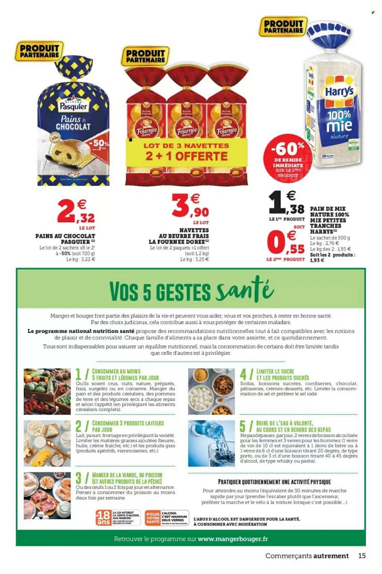 thumbnail - Catalogue SUPER U - 05/10/2021 - 16/10/2021 - Produits soldés - pain de mie, La Fournée Dorée, pain au chocolat, lait, crème fraîche. Page 15.