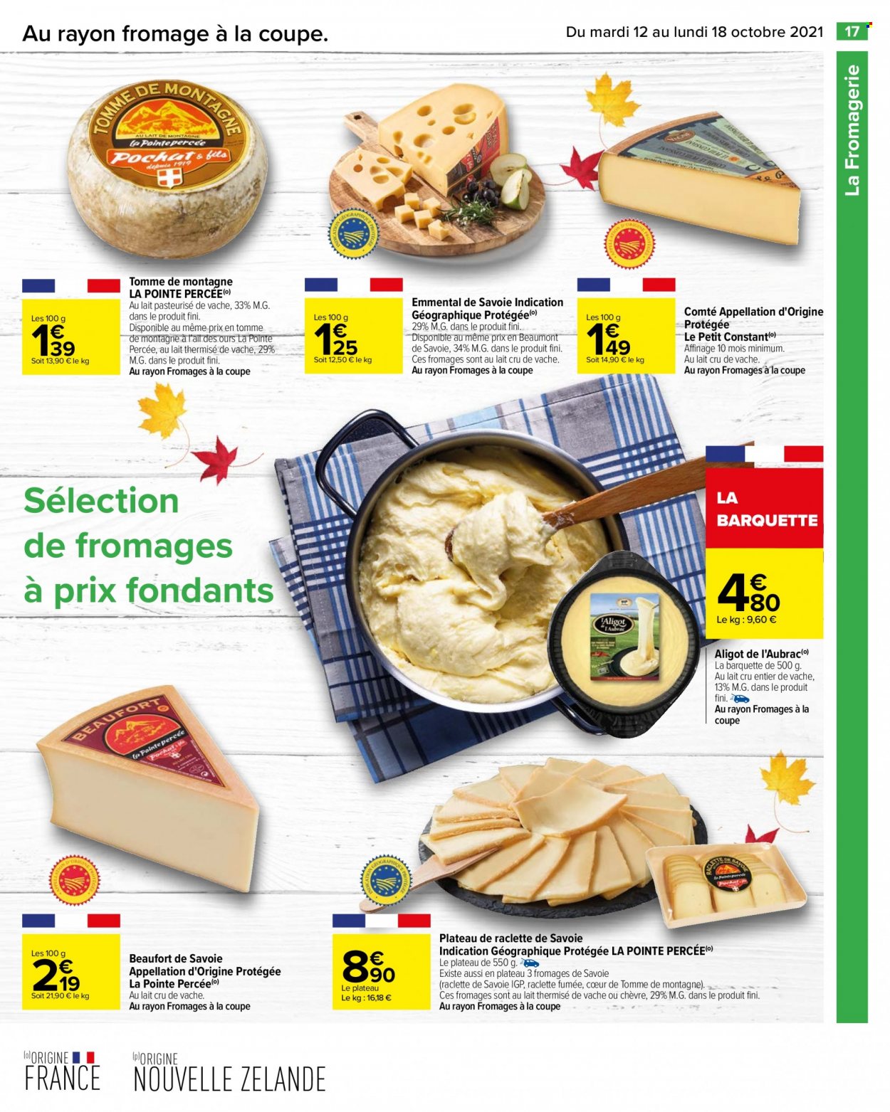thumbnail - Catalogue Carrefour Hypermarchés - 12/10/2021 - 18/10/2021 - Produits soldés - emmental, Beaufort, Comté, fromage, fromage à raclette, La Raclette. Page 17.