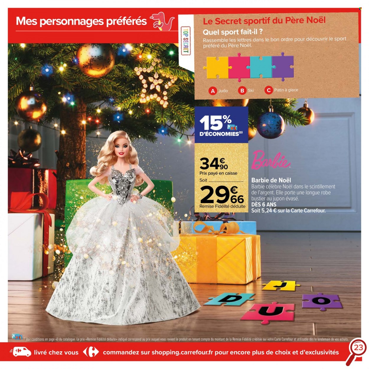 thumbnail - Catalogue Carrefour Hypermarchés - 12/10/2021 - 01/12/2021 - Produits soldés - Barbie, père noël, ski, patins à glace. Page 23.