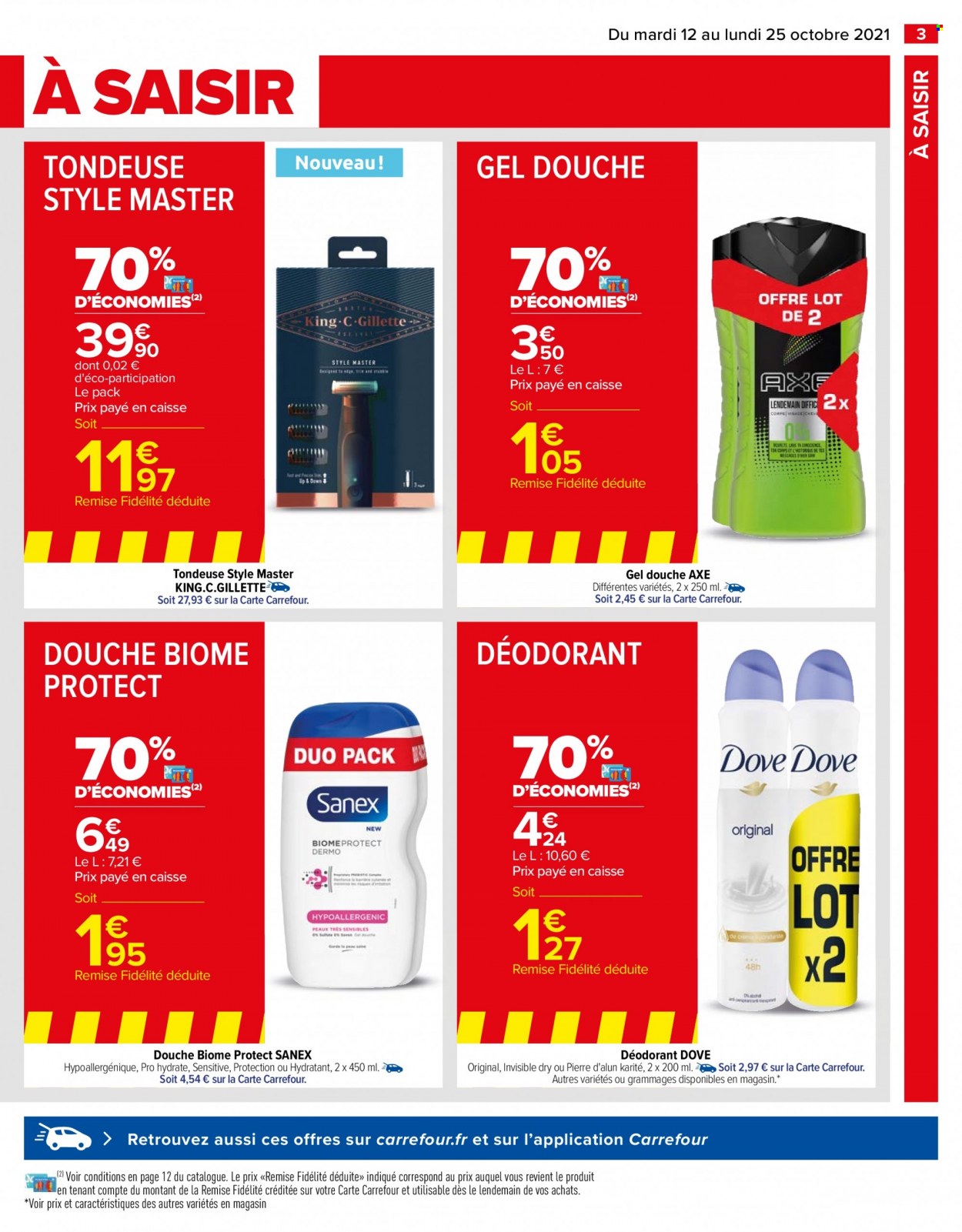thumbnail - Catalogue Carrefour Hypermarchés - 12/10/2021 - 25/10/2021 - Produits soldés - Dove, gel douche, Axe, Sanex, déodorant, desodorisant, tondeuse. Page 3.