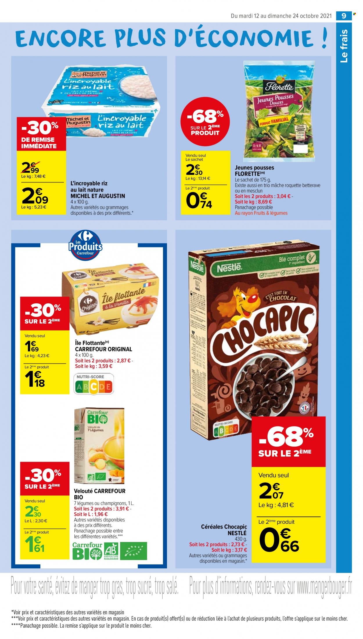 thumbnail - Catalogue Carrefour Market - 12/10/2021 - 24/10/2021 - Produits soldés - mâche, roquette, jeune pousse, velouté, Nestlé, riz au lait, céréales, Chocapic. Page 9.
