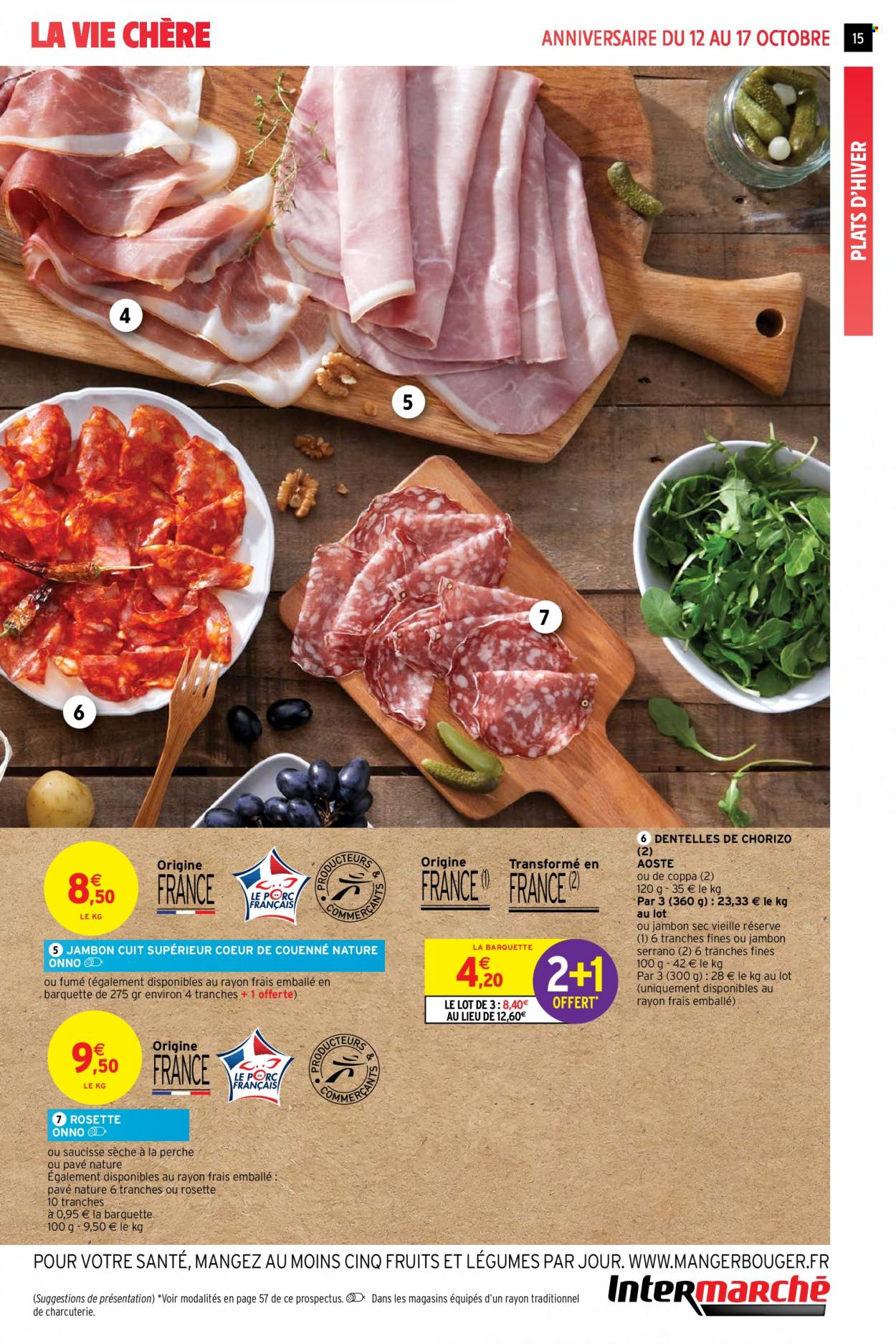 thumbnail - Catalogue Intermarché Super - 12/10/2021 - 17/10/2021 - Produits soldés - pavé nature, chorizo, coppa, jambon sec, saucisse sèche, rosette, Aoste, saucisse. Page 15.