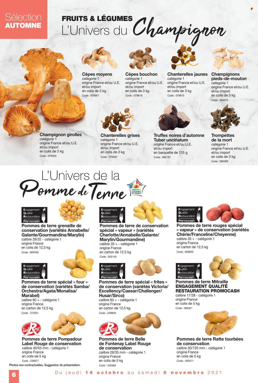 thumbnail - Catalogue Promocash - 14/10/2021 - 06/11/2021 - Produits soldés - pommes de terre, champignon, cèpes, girolles, Caesar, frites, truffes. Page 6.